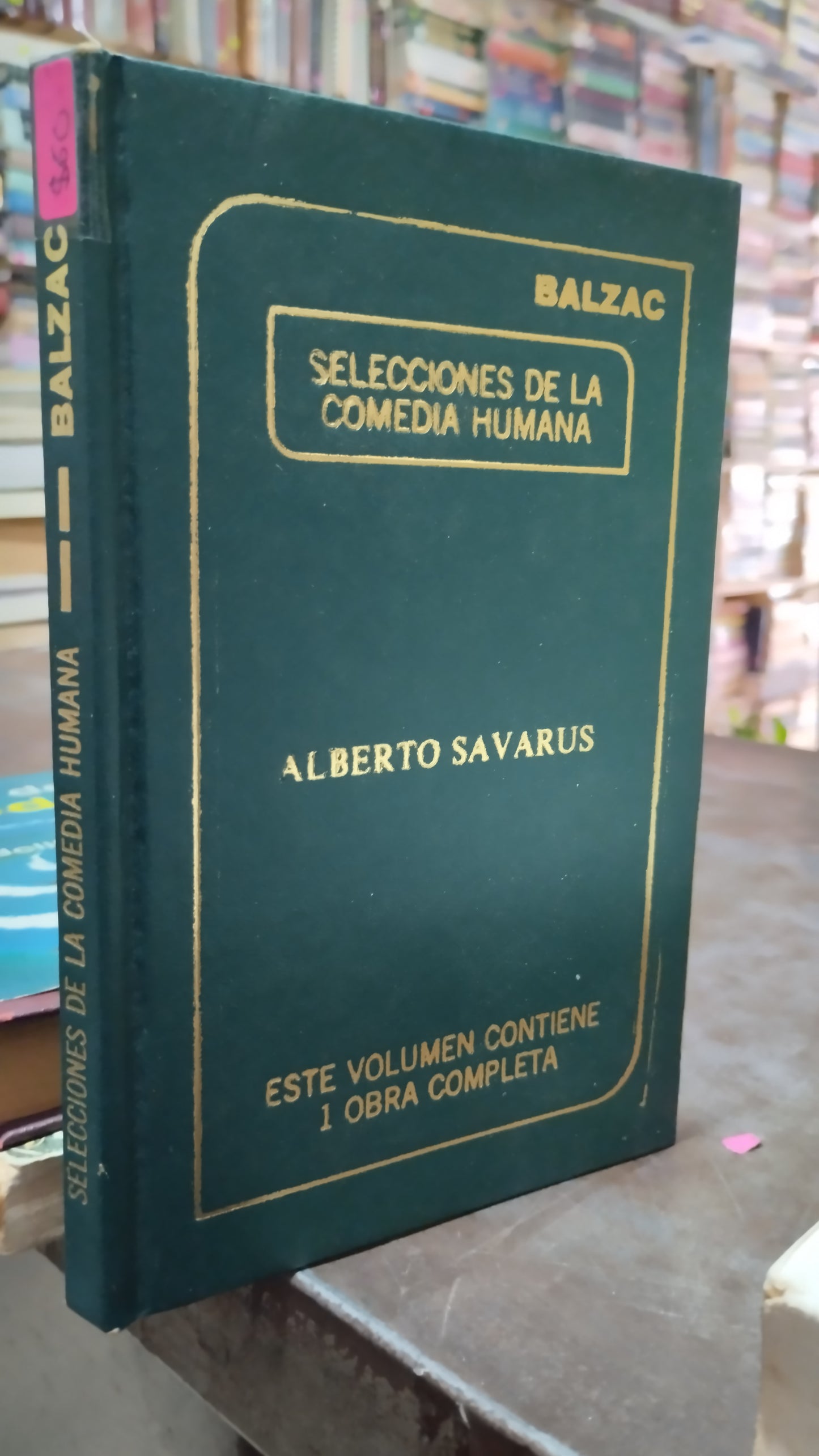 SELECCIONES DE LA COMEDIA HUMANA POR ALBERTO SAVARUS LIBRO USADO SOCIOLOGIA ALDAMA