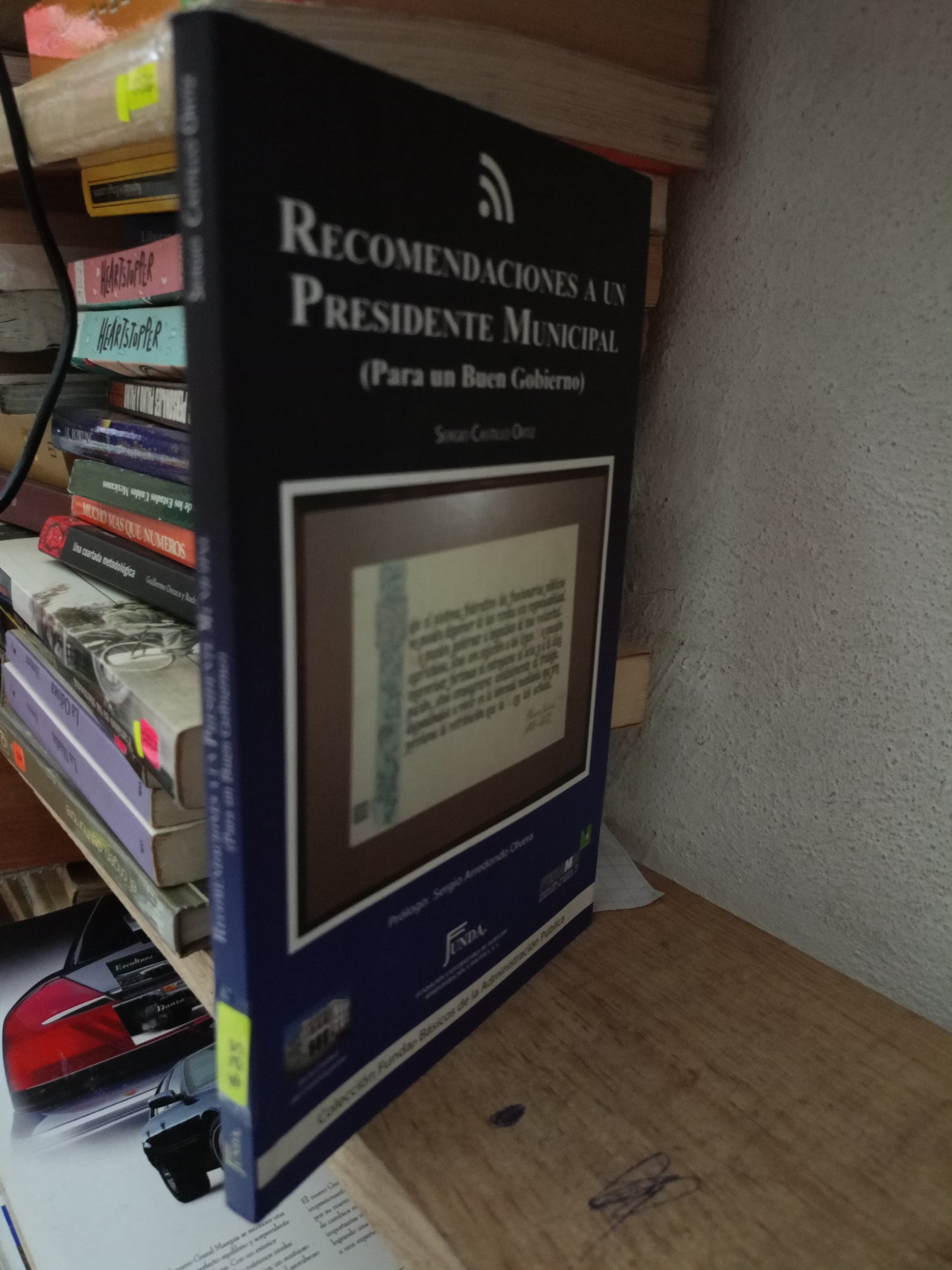 RECOMENDACIONES A UN PRESIDENTE MUNICIPAL POR SERGIO CASTILLO ORTIZ USADO POLITICA LITERARIO 305