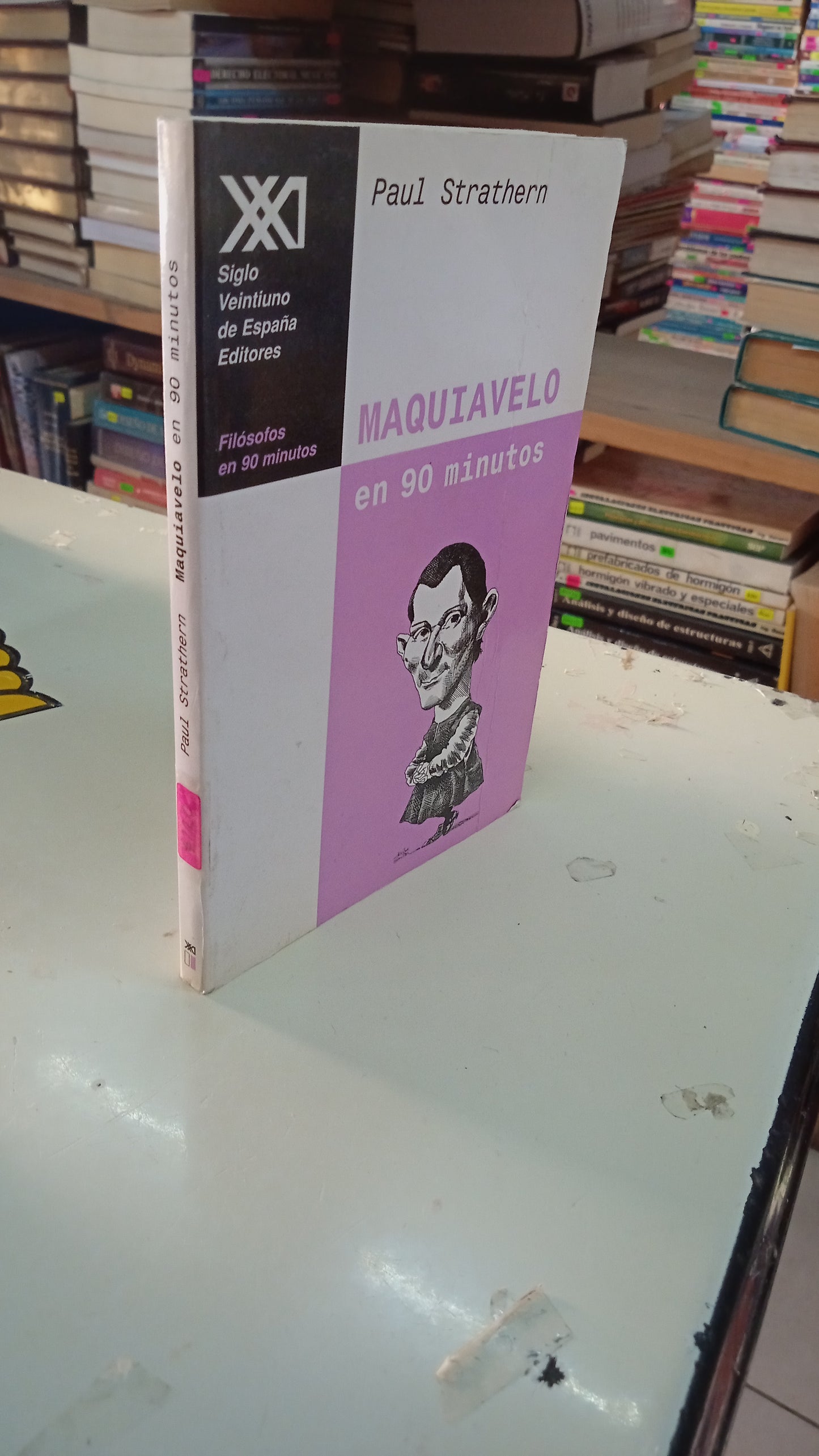 MAQUIAVELO EN 90 MINUTOS POR PAUL STRATHERN USADO FILOSOFÍA LITERARIO 207