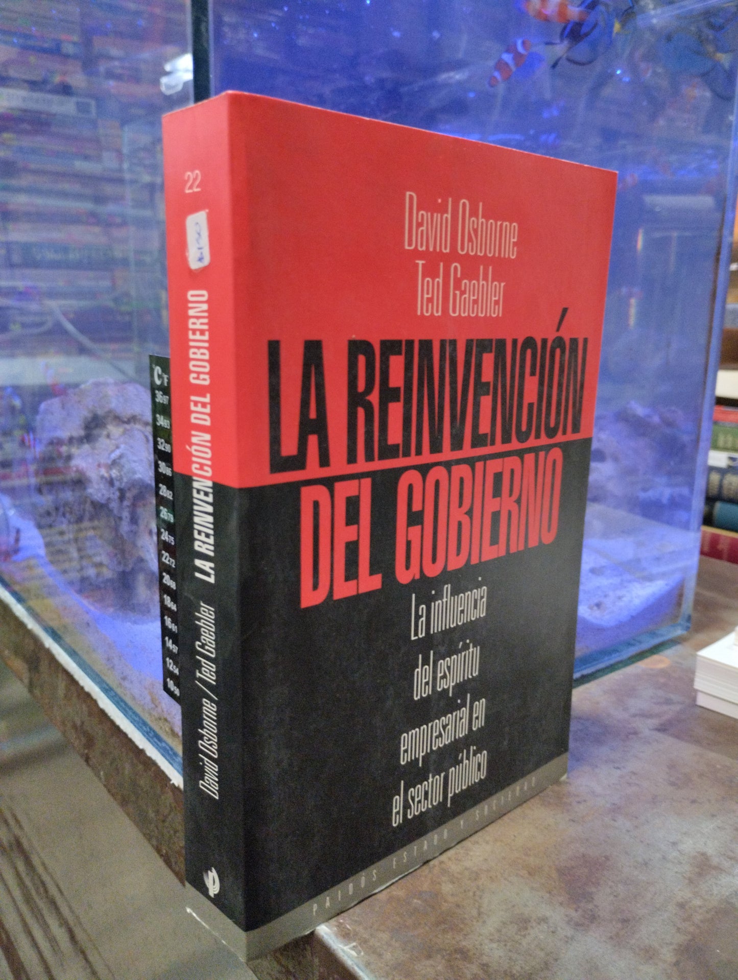 LA REINVENCION DEL GOBIERNO POR DAVID OSBORNE TED GARBLER USADO POLÍTICA ALDAMA