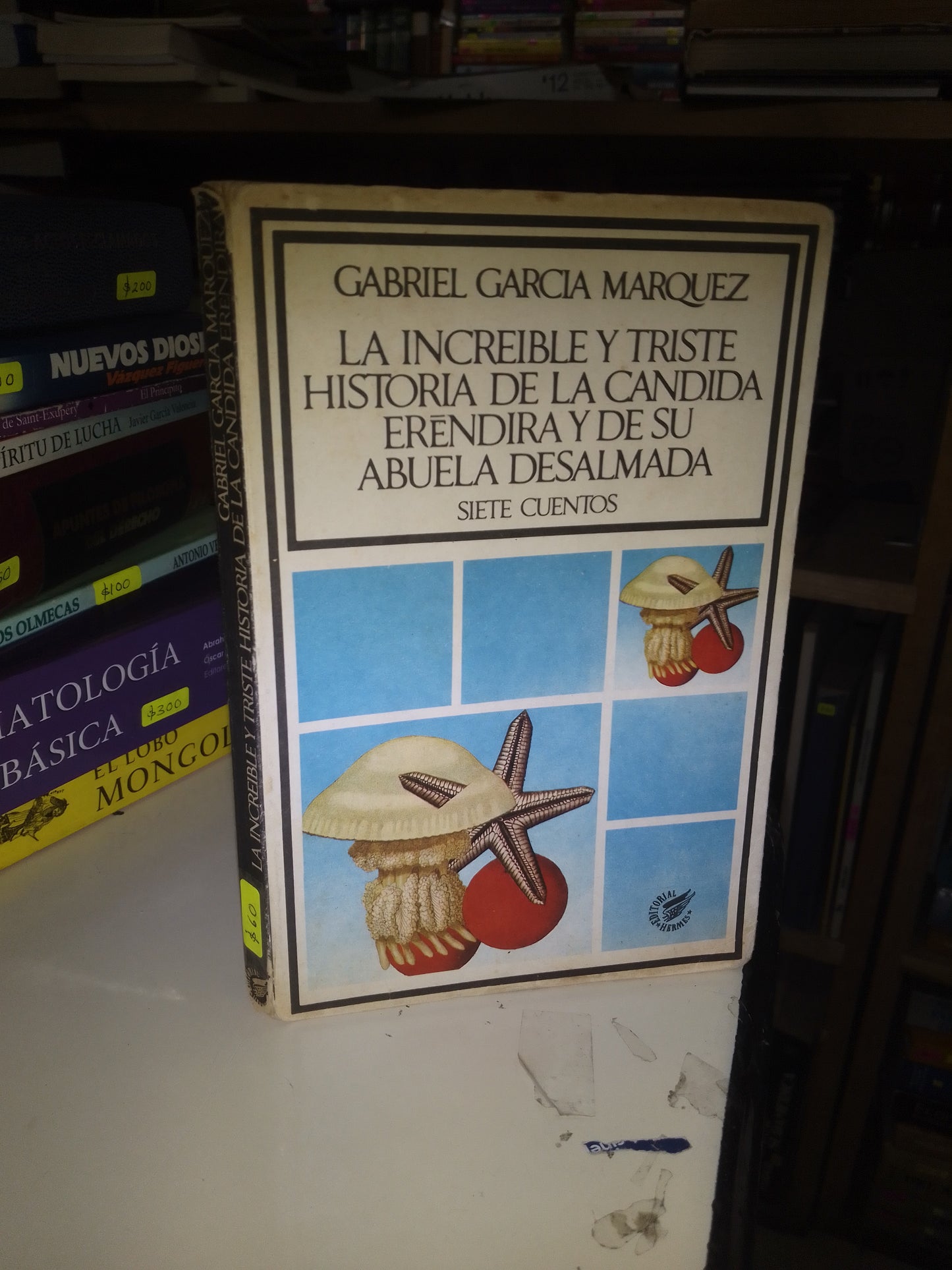 LA INCREIBLE Y TRISTE HISTORIA DE LA CANDIDA ERENDIRA Y DE SU ABUELA DESALMADA POR GABRIEL GARCÍA MÁRQUEZ USADO NOVELA LITERARIO 207