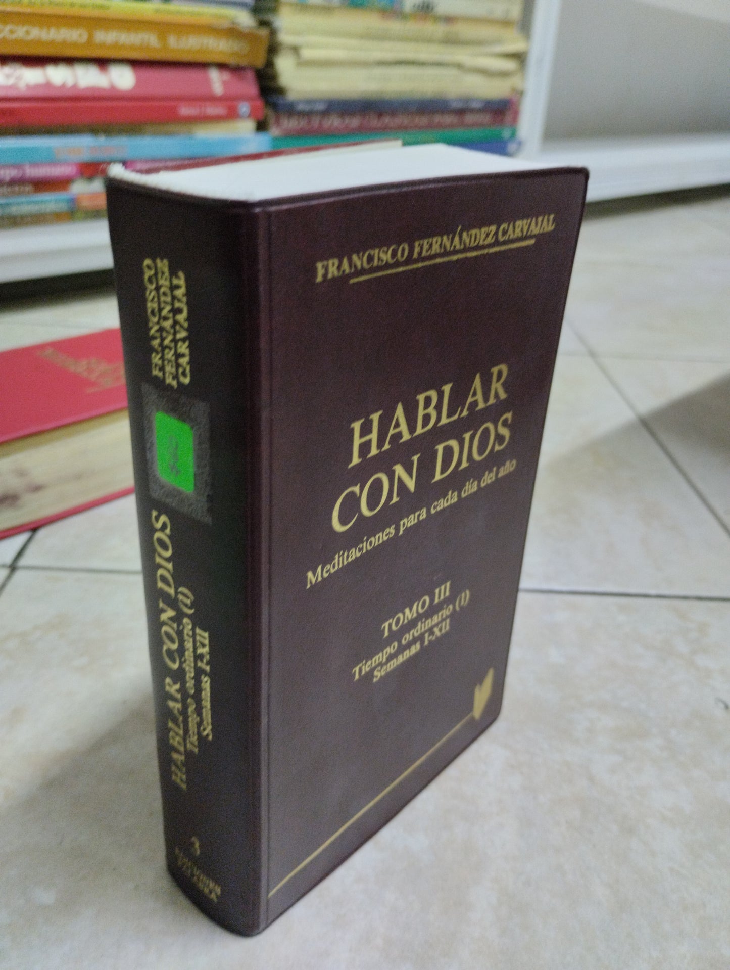 HABLAR CON DIOS MEDITACIONES PARA CADA DIA DEL AÑO, FRANCISCO FERNANDEZ CARVAJAL, USADO, RELIGION, JUAREZ 151