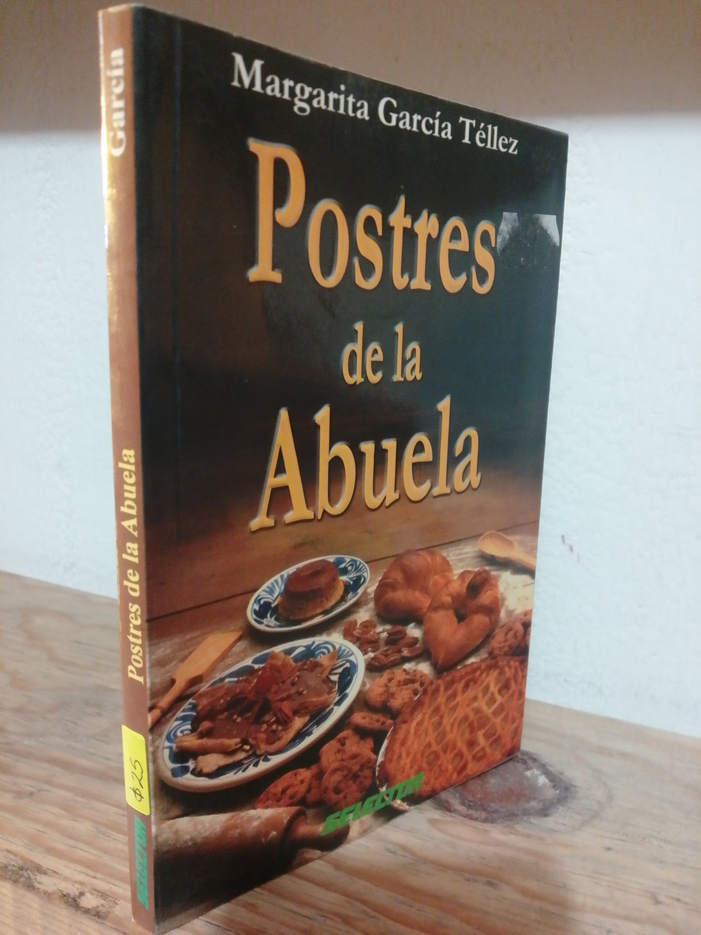 POSTRES DE LA ABUELA POR MARGARITA GARCIA TELLEZ USADO COCINA JUAREZ