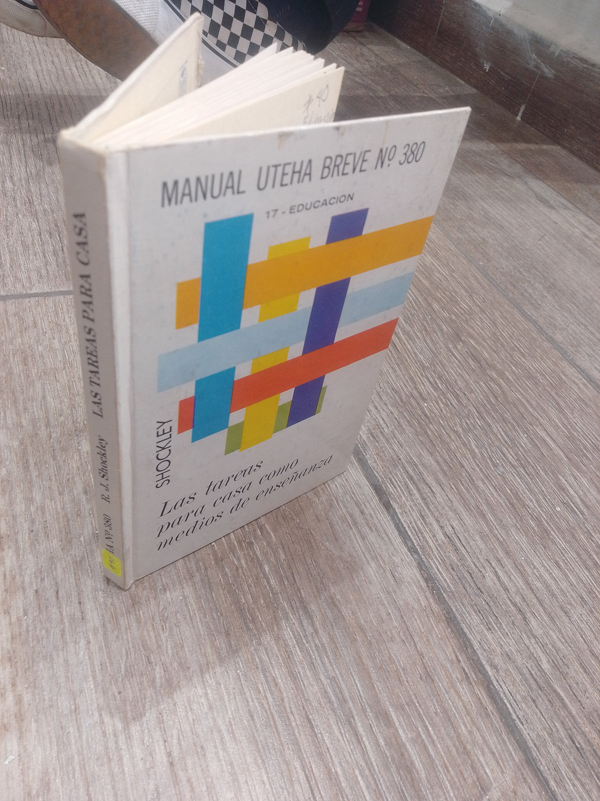 MANUAL UTEHA LAS TAREAS PARA CASA COMO MEDIOS DE ENSEÑANZA POR ROBERT J. SHOCLEY USADO EDUCACION JUAREZ 515