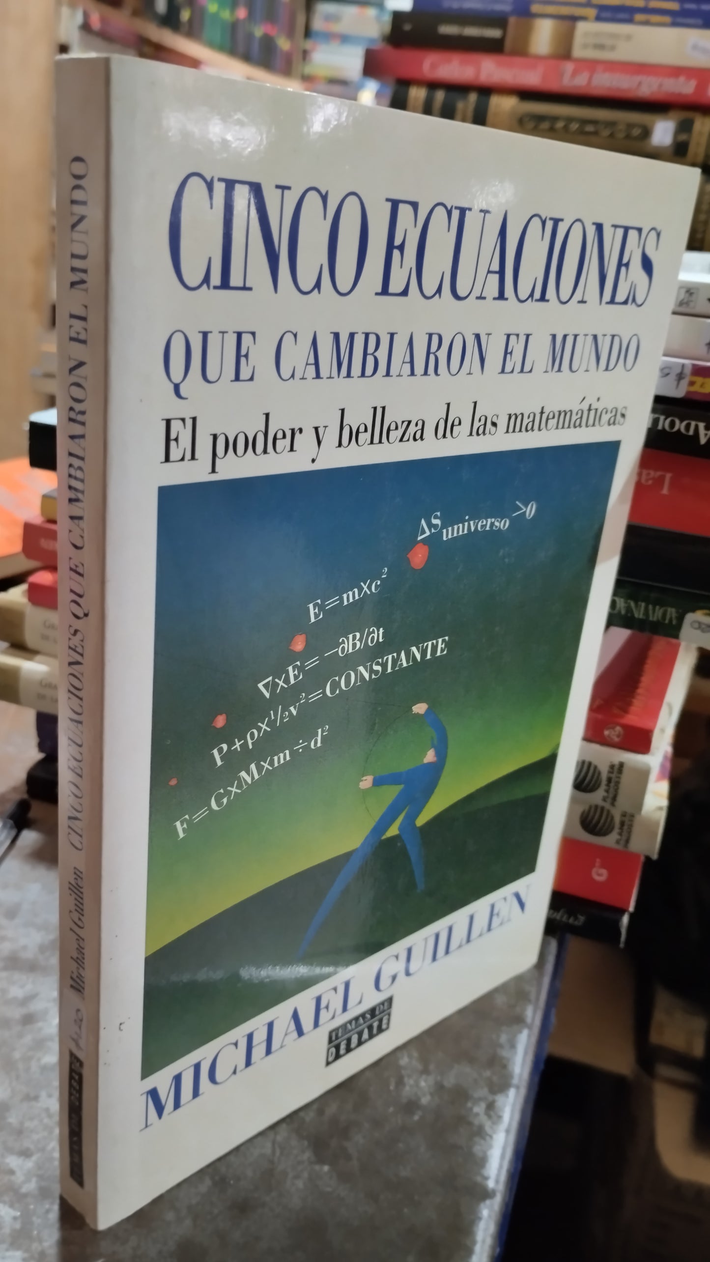 CINCO ECUACIONES QUE CAMBIARON EL MUNDO POR MICHAEL GUILLEN LIBRO USADO NOVELAS ALDAMA