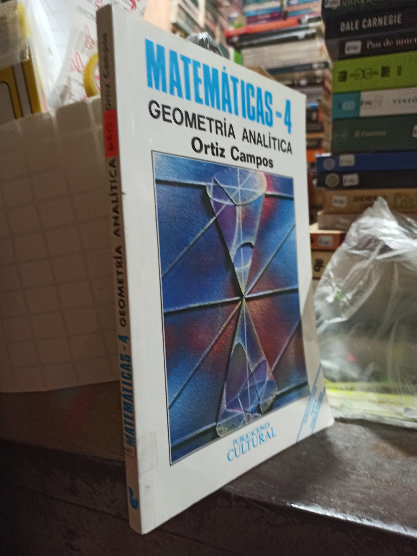 MATEMATICAS 4 GEOMETRIA ANALITICA POR ORTIZ CAMPOS USADO MATEMÁTICAS ALDAMA