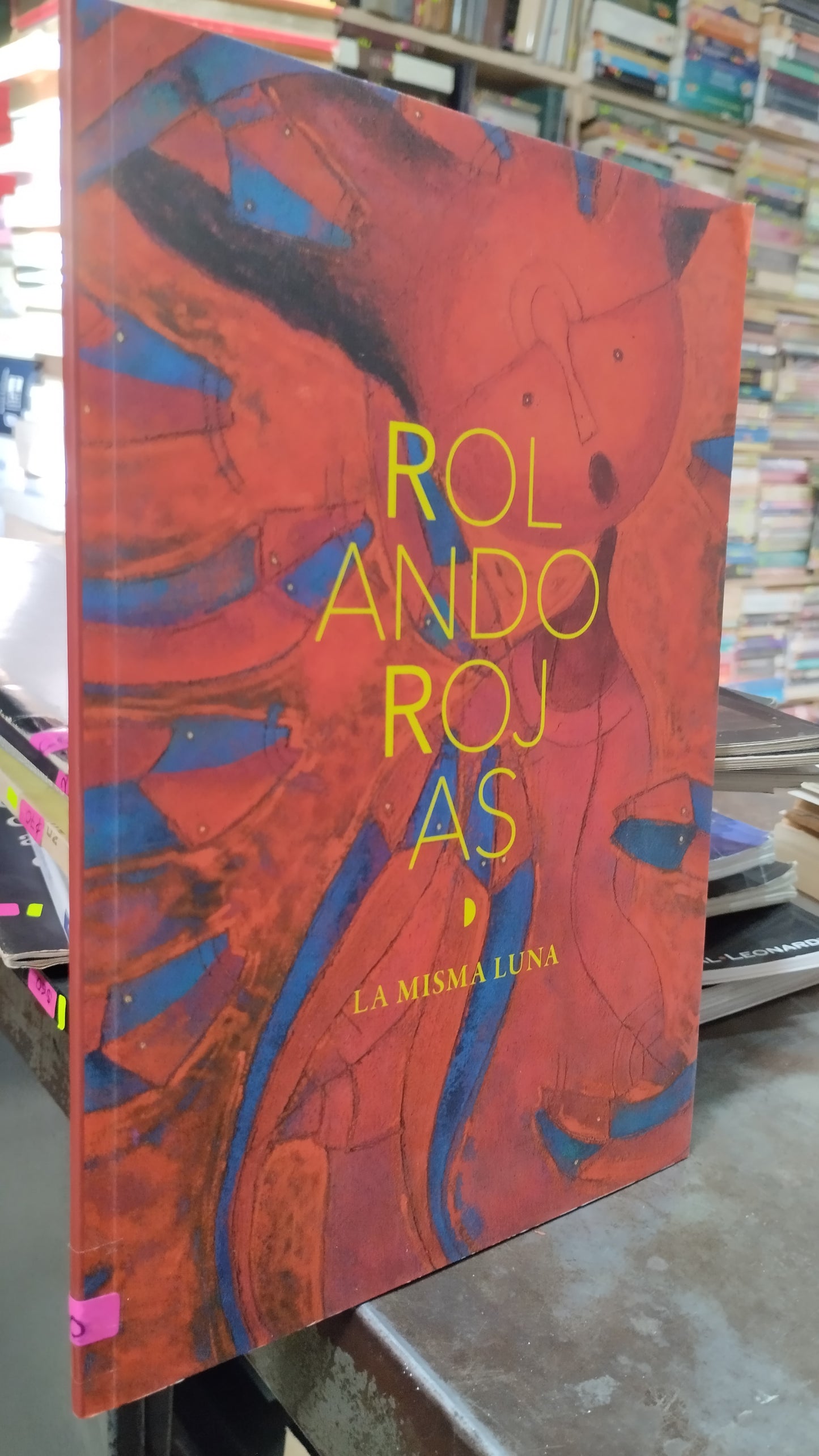 LA MISMA LUNA POR ROLANDO ROJAS LIBRO USADO MUSICA ALDAMA