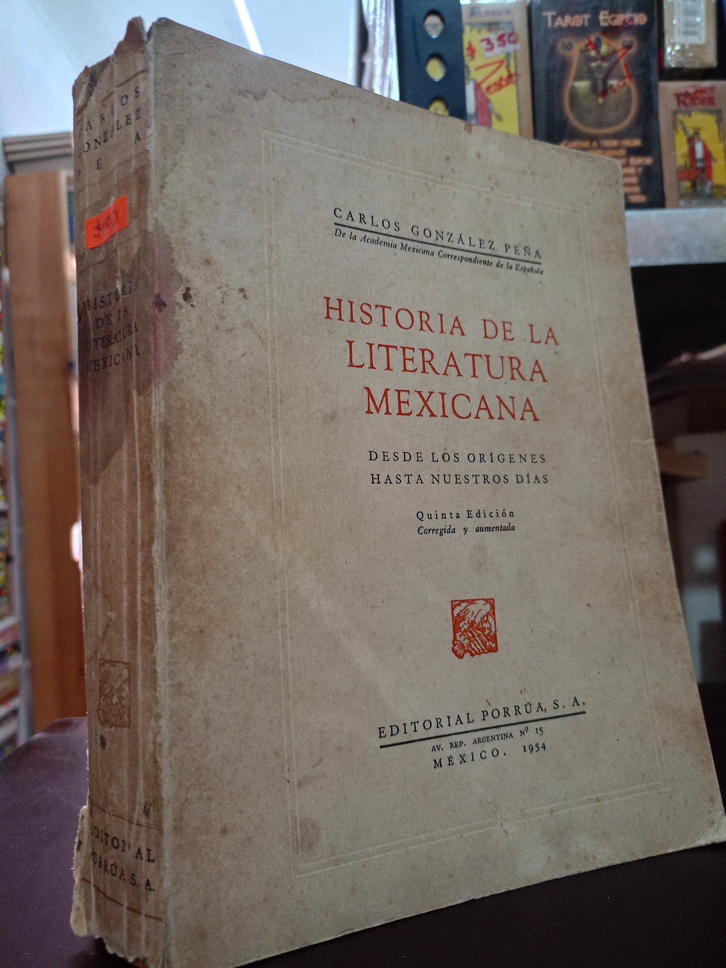 HISTORIA DE LA LITERATURA MEXICANA POR CARLOS GONZALEZ PEÑA USADO HISTORIA LITERARIO 305