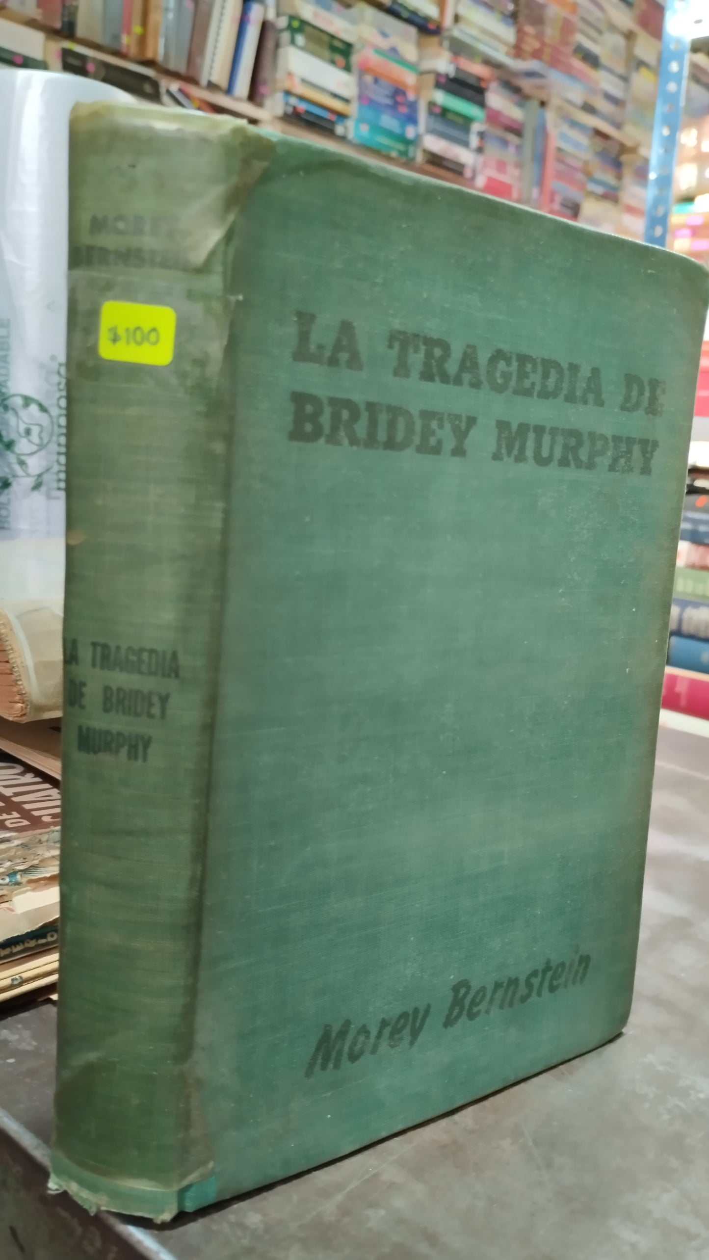 LA TRAGEDIA DE BRIDEY MURPHY POR MOREY BERNSTEIN LIBRO USADO ANTIGUO ALDAMA