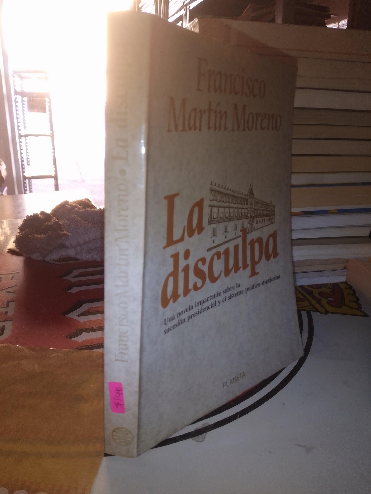 LA DISCULPA POR FRANCISCO MARTIN MORENO USADO POLÍTICA LITERARIO 207