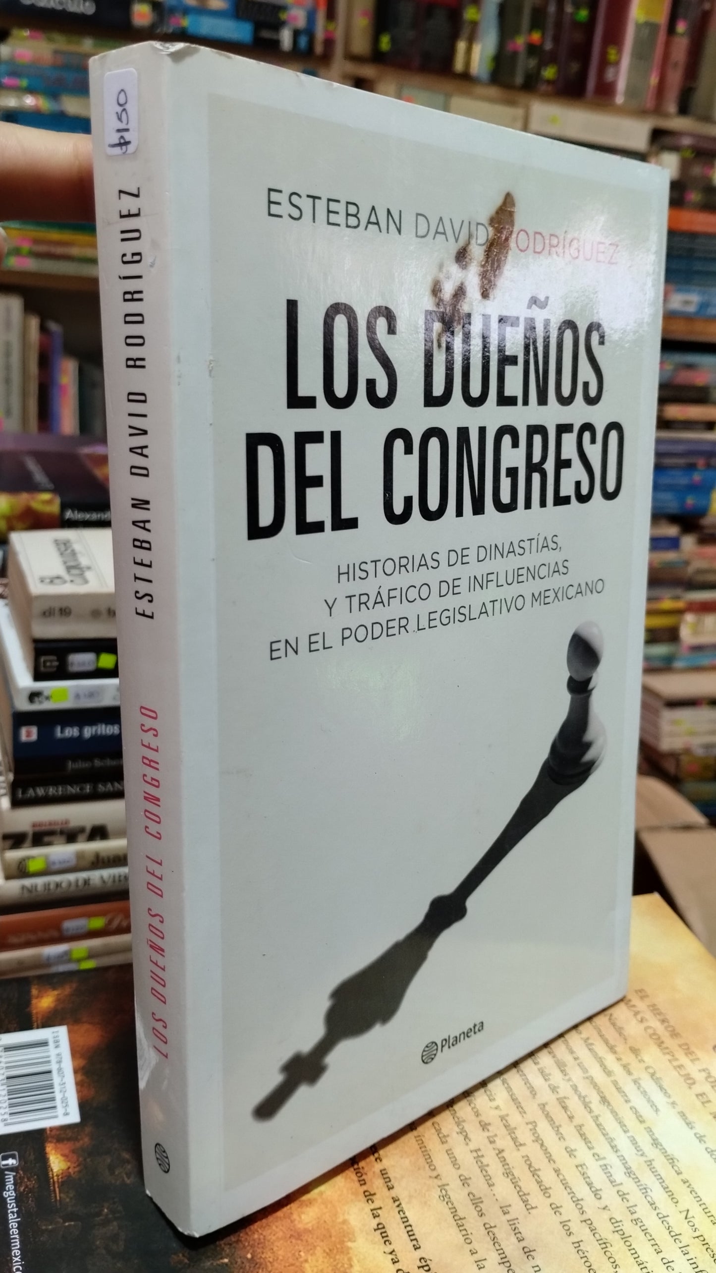 LOS DUEÑOS DEL CONGRESO POR ESTEBAN DAVID RODRIGUEZ LIBRO USADO NOVELAS ALDAMA
