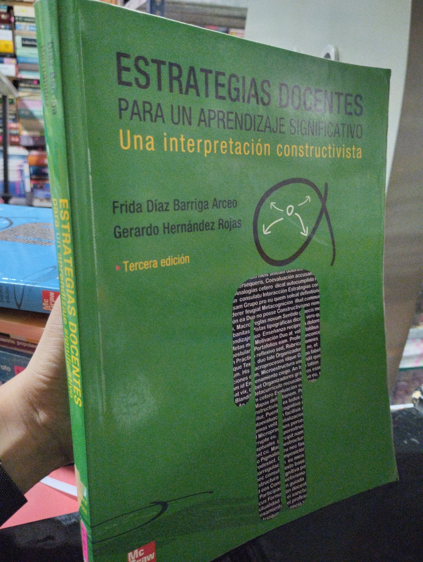 ESTRATEGIAS DOCENTES PARA UN APRENDIZAJE SIGNIFICATIVO POR FRIDA DIAZ BARRIGA ARCEO GERARDO HERNÁNDEZ ROJAS LIBRO USADO EDUCACIÓN ALDAMA
