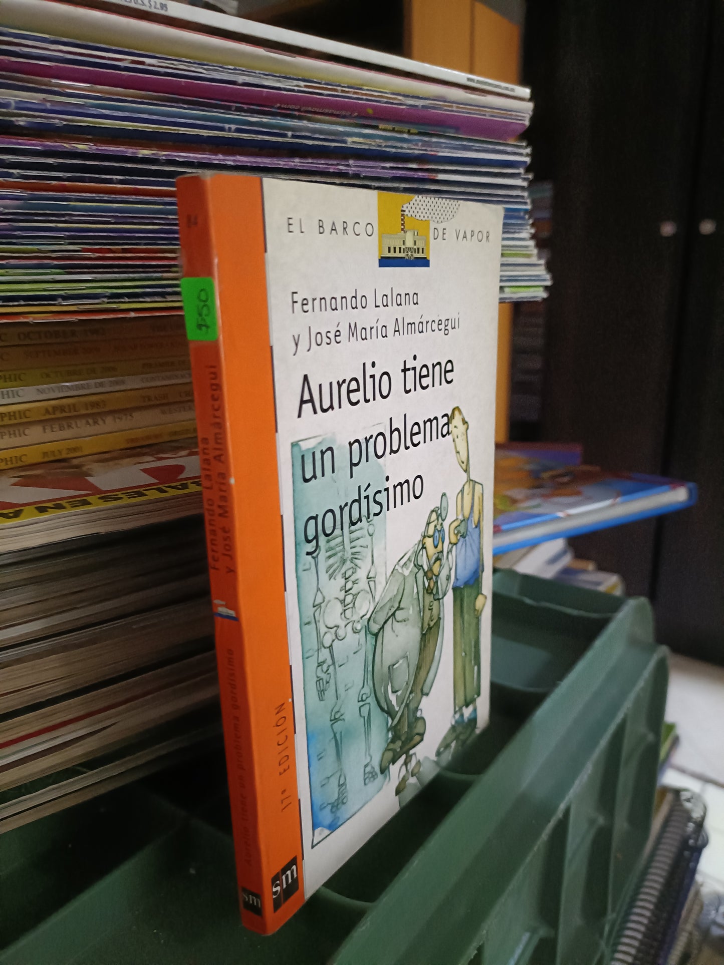 AURELIO TIENE UN PROBLEMA GORDISIMO POR FERNANDO LALANA Y JOSE MARIA ALMARCEGUI USADO INFANTIL JUAREZ 515