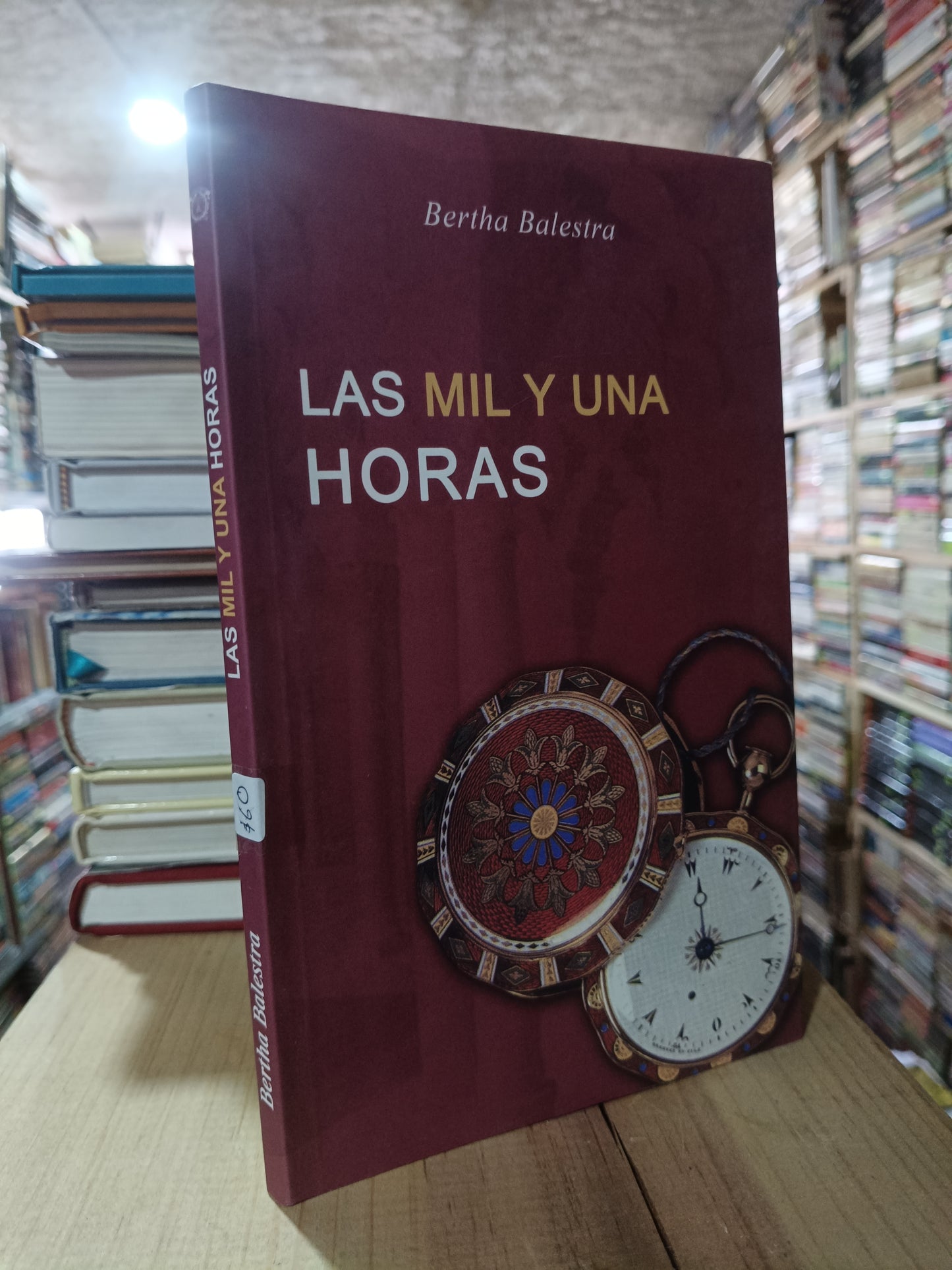 LAS MIL Y UNA HORAS POR BERTHA BALESTRA USADO NOVELA ALDAMA