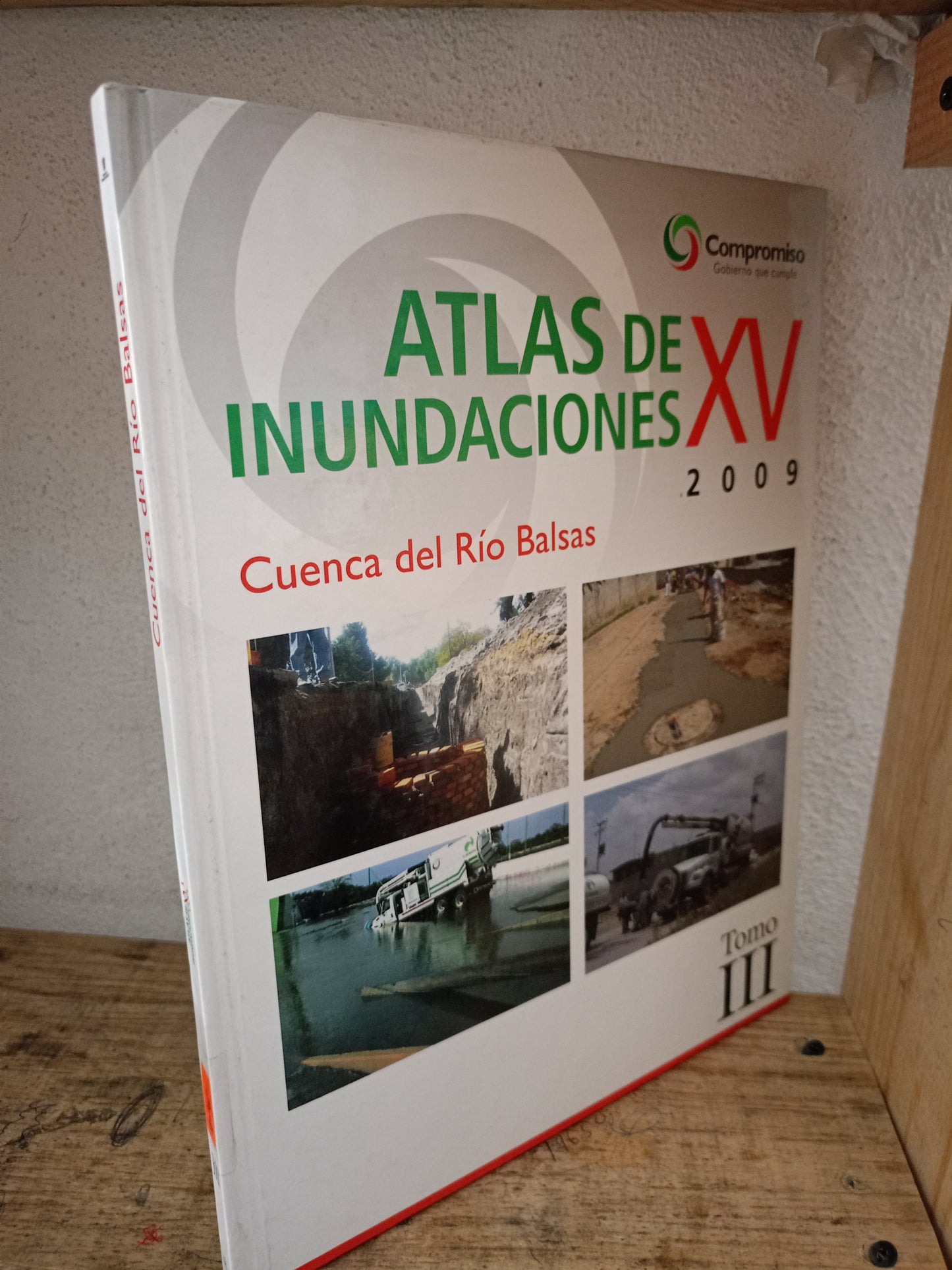ATLAS DE INUNDACIONES XV 2009 CUENCA DEL RÍO BALSAS USADO HISTORIA LITERARIO 305