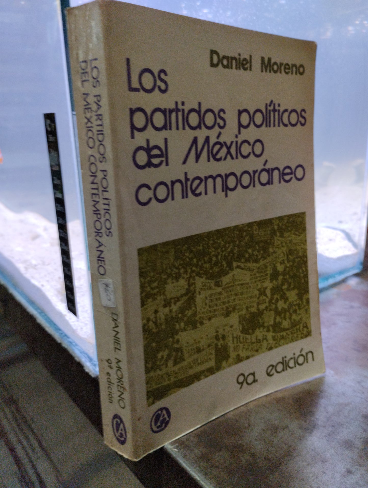 LOS PARTIDOS POLITICOS DEL MEXICO CONTEMPORANEO POR DANIEL MORENO USADO HISTORIA ALDAMA