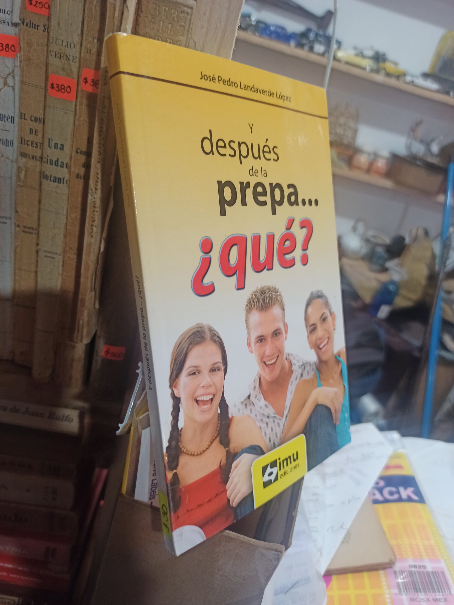 Y DESPUÉS DE LA PREPA... ¿QUÉ? POR JOSÉ PEDRO LANDAVERDE LÓPEZ USADO SUPERACIÓN PERSONAL ALDAMA