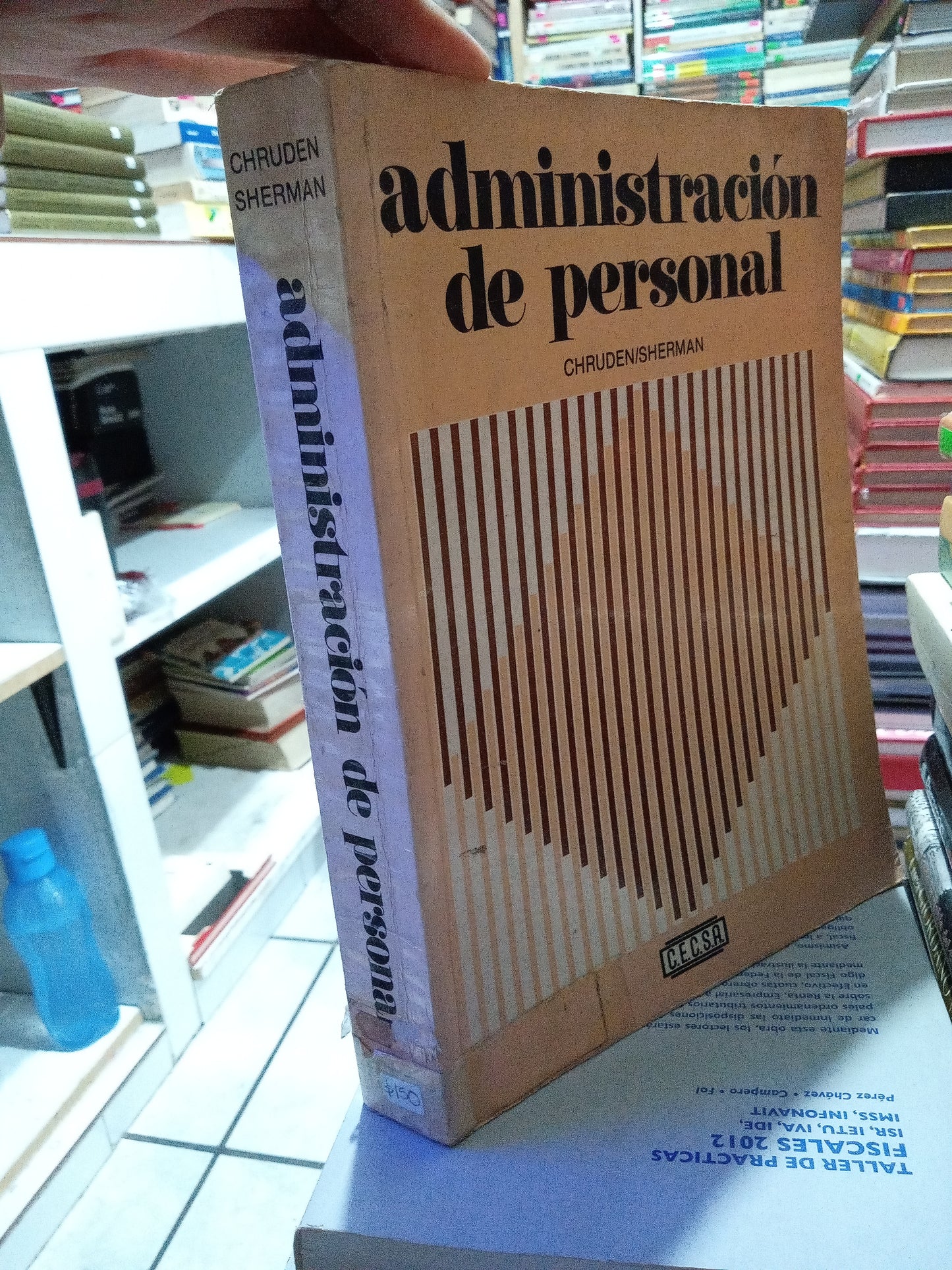 ADMINISTRACION DE PERSONAL POR CHRUDEN SHERMAN USADO ADMINISTRACION JUAREZ