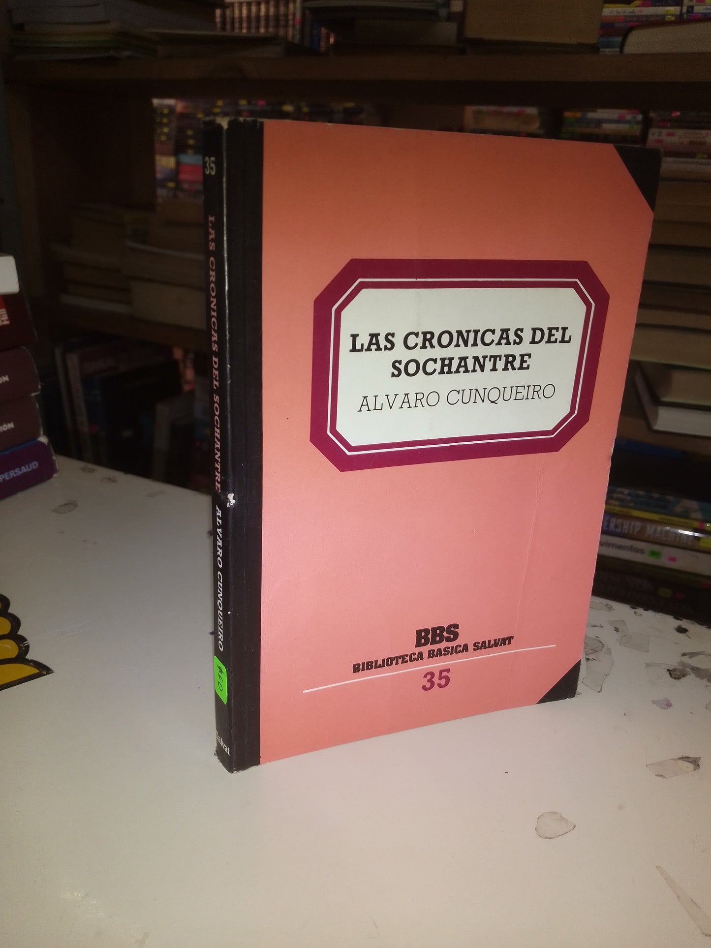 LAS CRÓNICAS DE SOCHANTRE POR ALVARO CUNQUEIRO USADO NOVELA LITERARIO 207