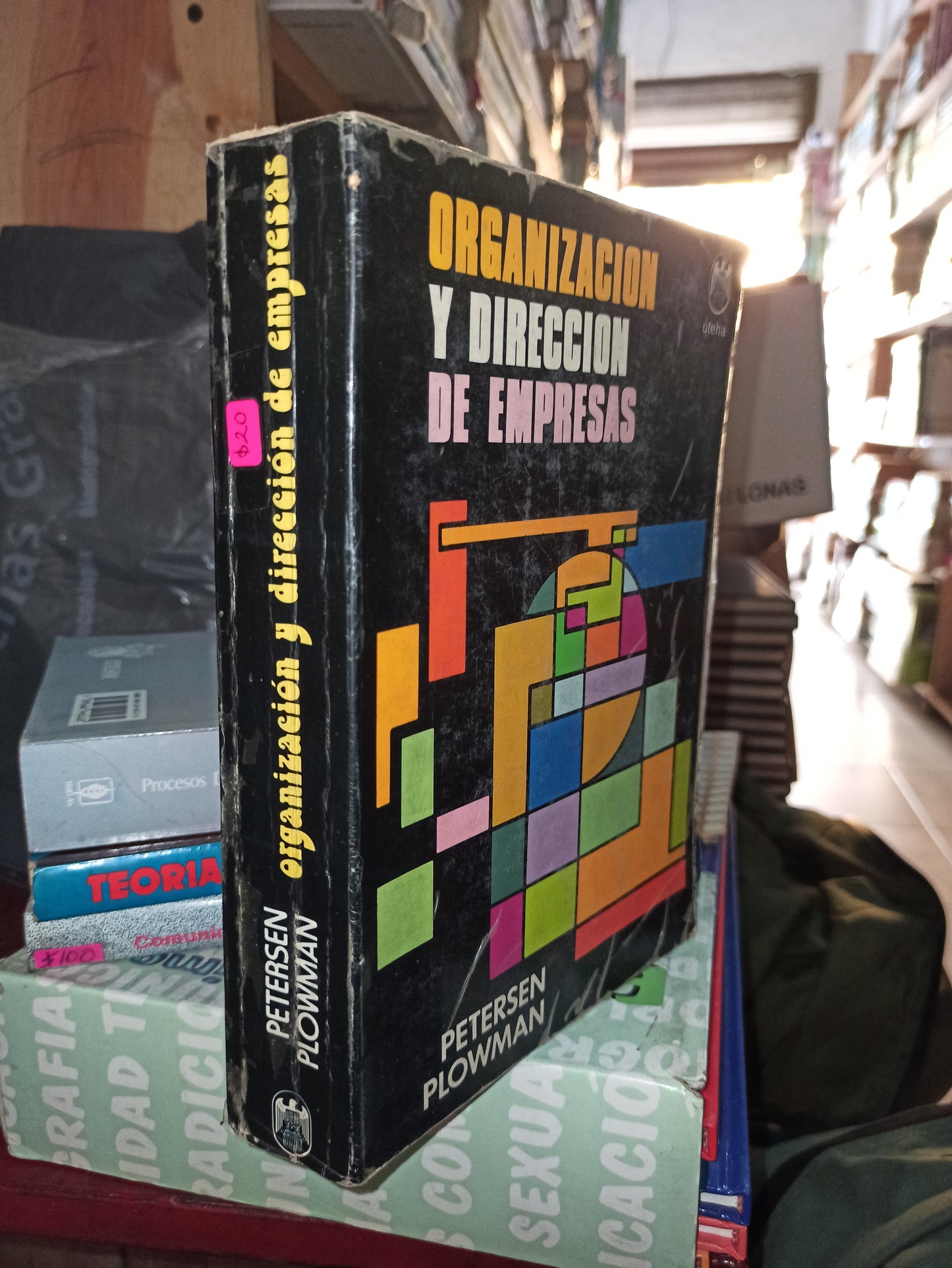 ORGANIZACION Y DIRECCION DE EMPRESAS POR PETERSEN PLOWMAN USADO ADMINISTRACIÓN LITERARIO 207