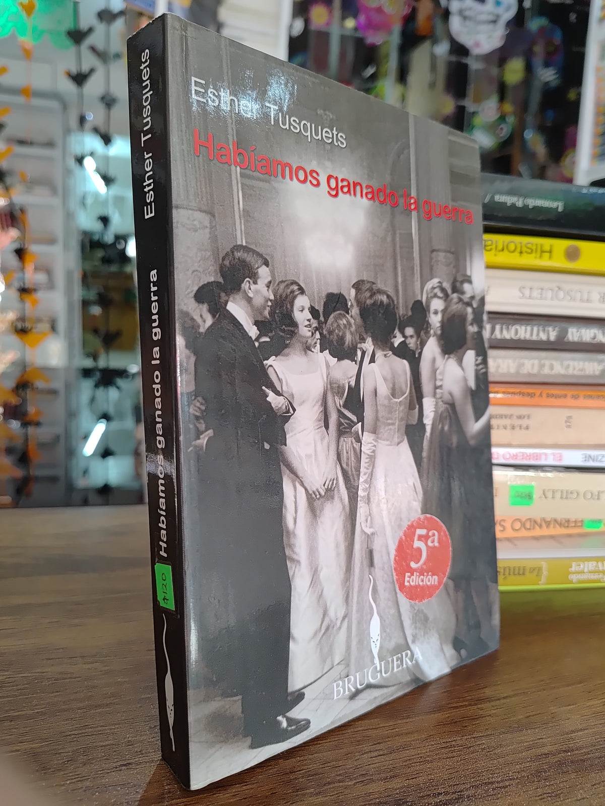 HABIAMOS GANADO LA GUERRA POR ESTHER TUSQUETS USADO NOVELAS JUAREZ 515