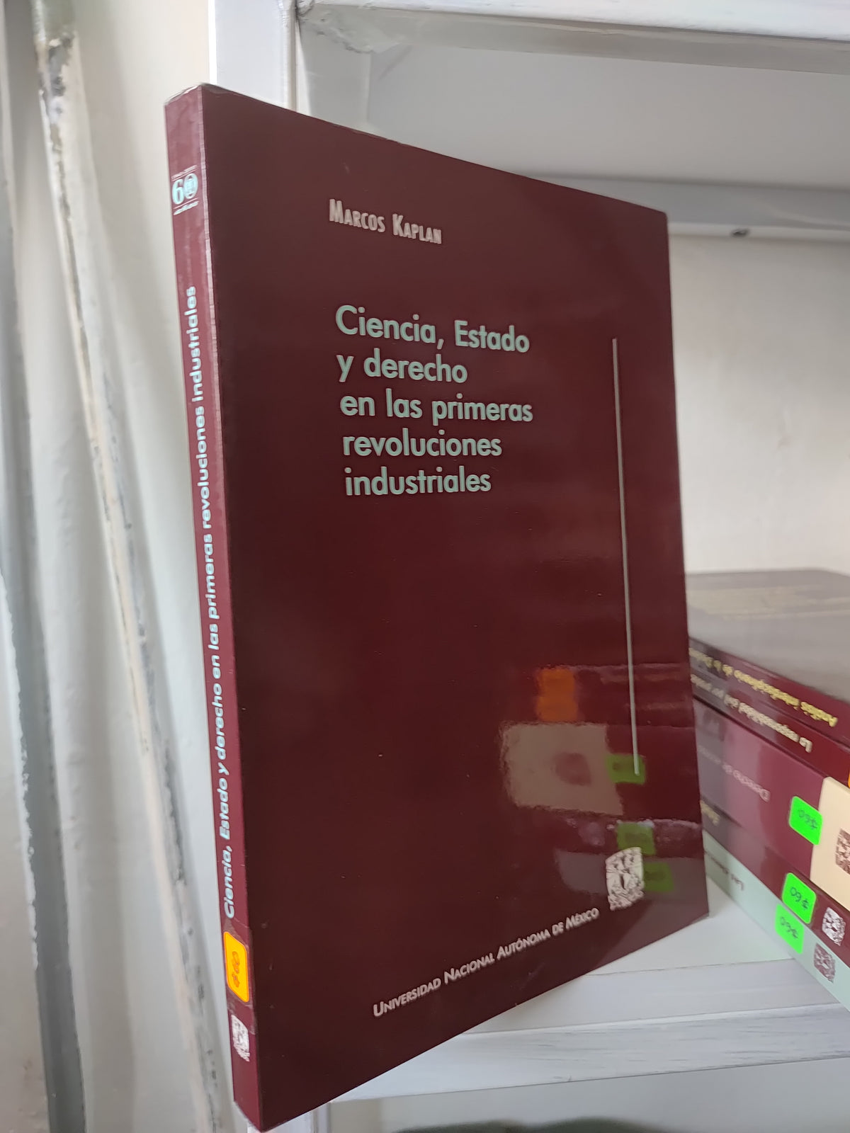 CIENCIA ESTADO Y DERECHO EN LAS PRIMERAS REVOLUCIONES INDUATRIALES POR MARCOS KAPLAN USADO DERECHO JUAREZ 515