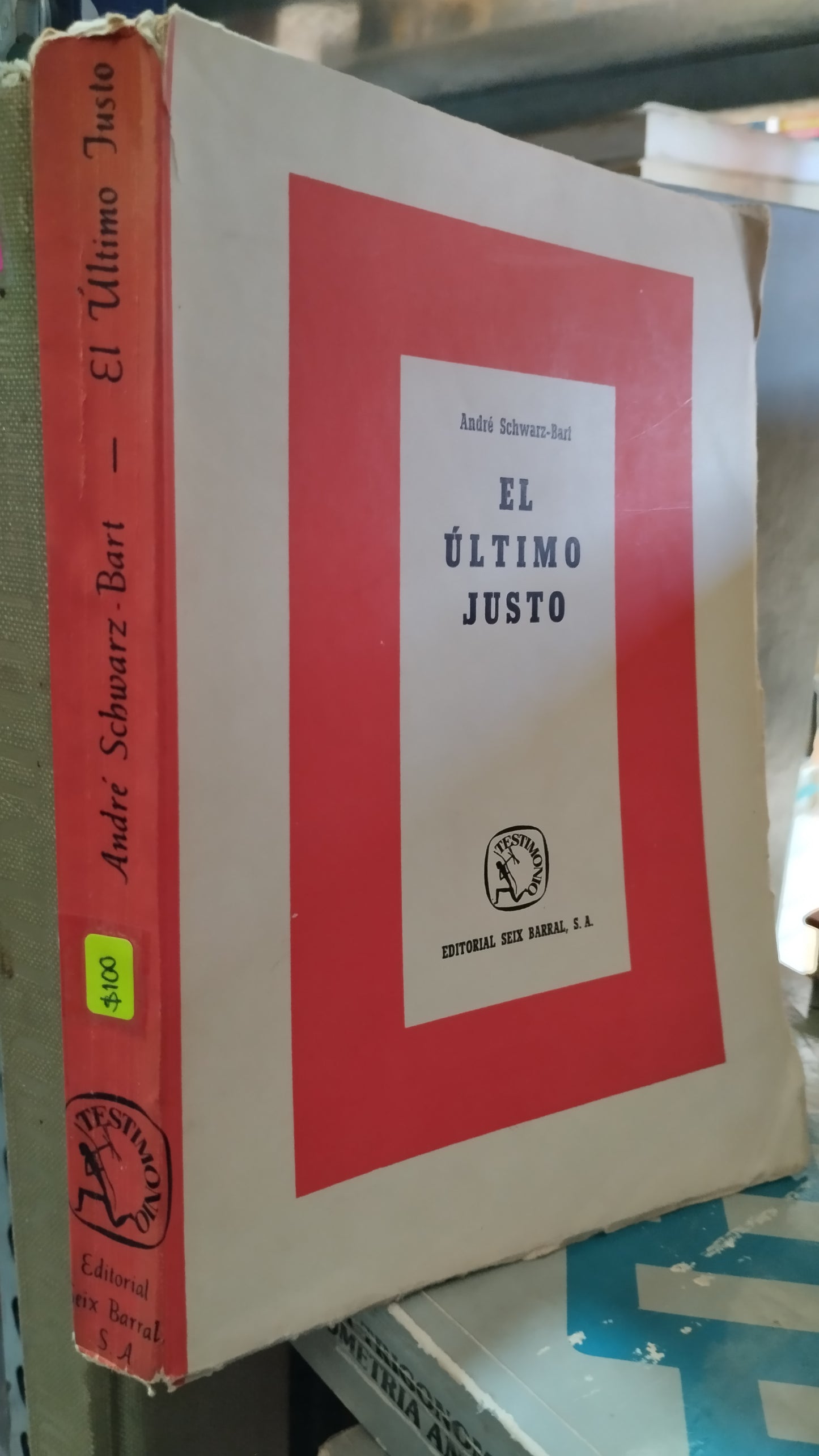 EL ULTIMO JUSTO POR ANDRE SCHWARZ BART LIBRO USADO NOVELAS ALDAMA