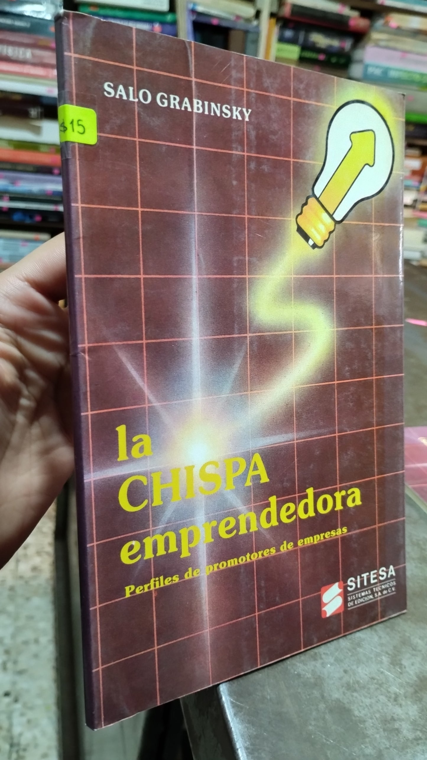 LA CHISPA EMPRENDEDORA POR SALO GRABINSKY LIBRO USADO ADMINISTRACION ALDAMA