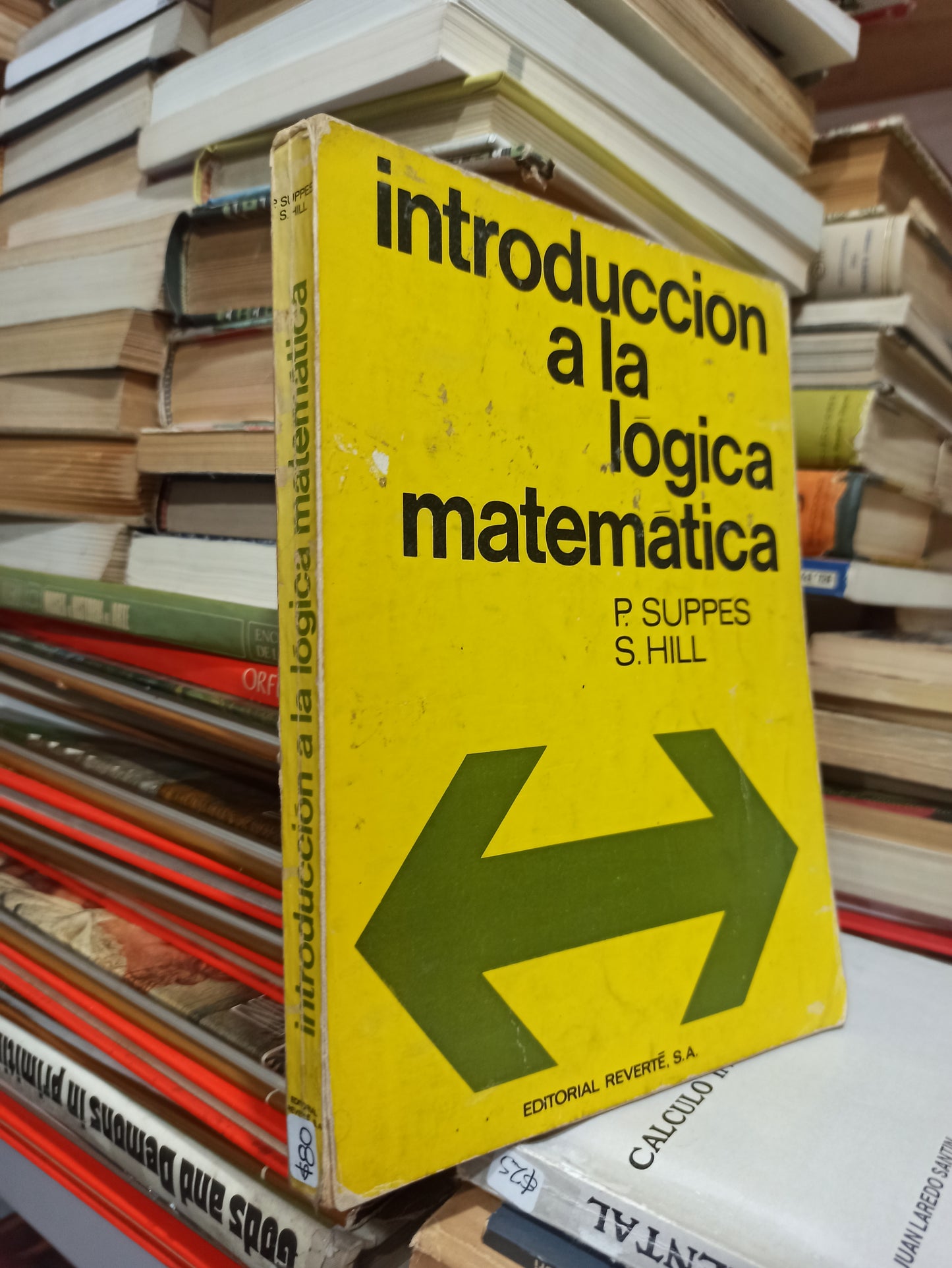 INTRODUCCION A LA LOGICA MATEMATICA POR P. SUPPES USADO MATEMATICAS JUÁREZ