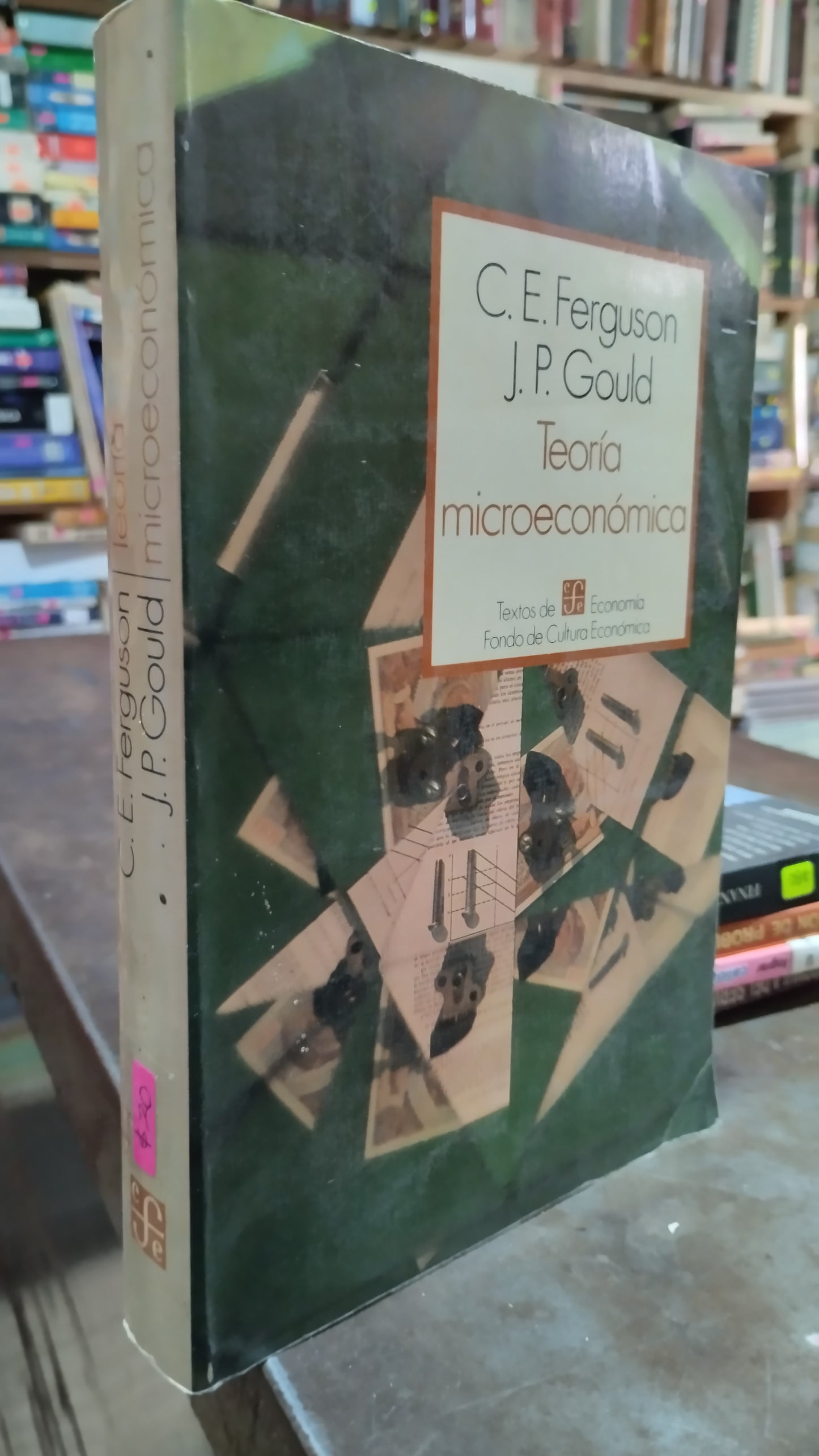 TEORIA MICROECONOMICA POR C E FERGUSON LIBRO USADO ADMINISTRACION ALDAMA