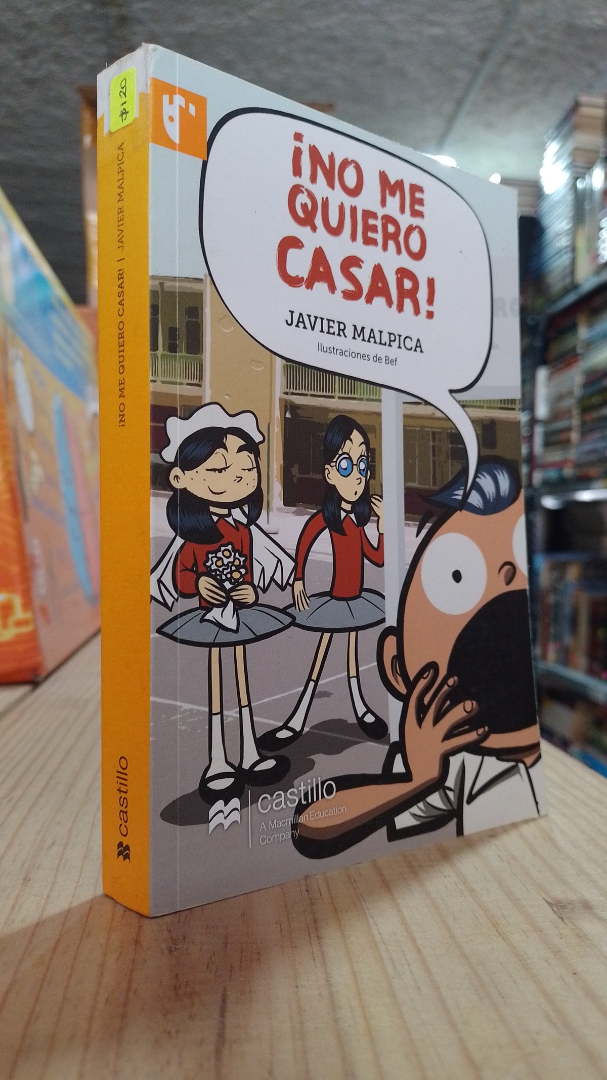 NO ME QUIERO CASAR POR JAVIER MALPICA USADO NOVELA ALDAMA
