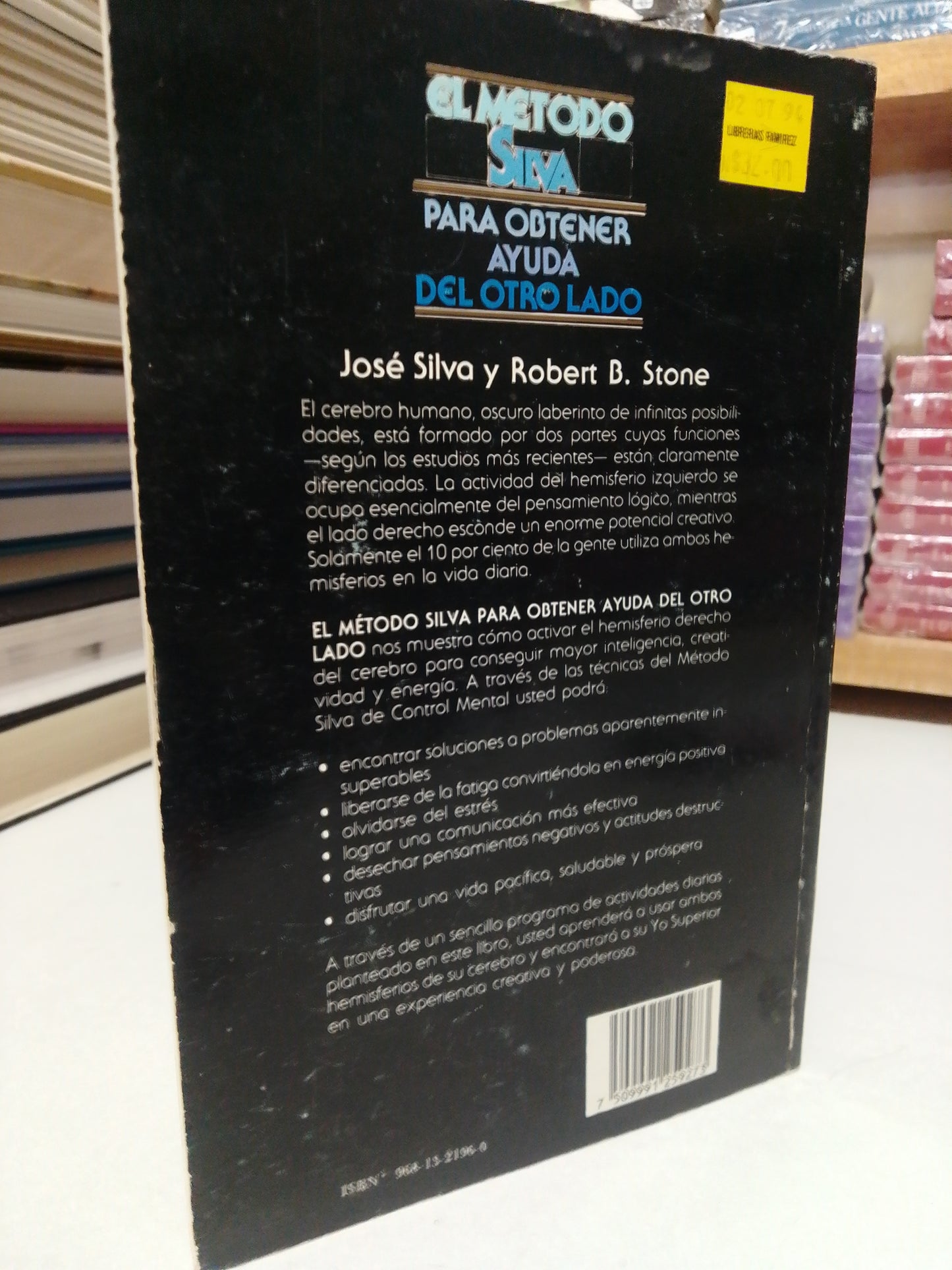 EL MÉTODO SILVA PARA OBTENER AYUDA DEL OTRO LADO POR JOSÉ SILVA Y ROBERT STONE USADO SUP.PERSONAL JUÁREZ