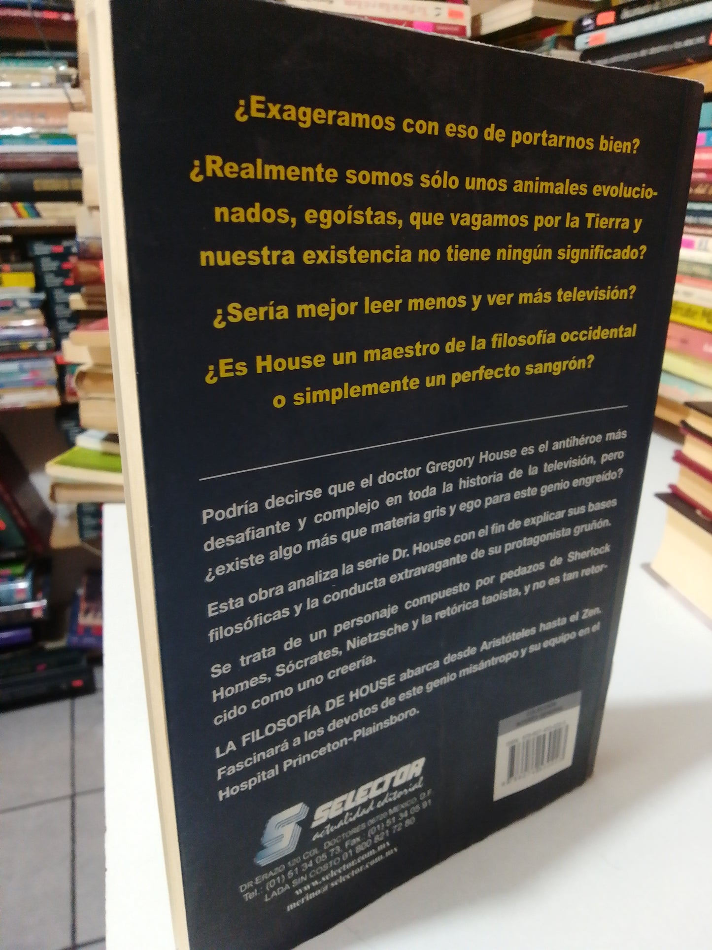 LA FILOSOFIA DE HOUSE TODOS MIENTEN POR WILLIAM IRWIN Y HENRY JACOBUS USADO NOVELA JUÁREZ