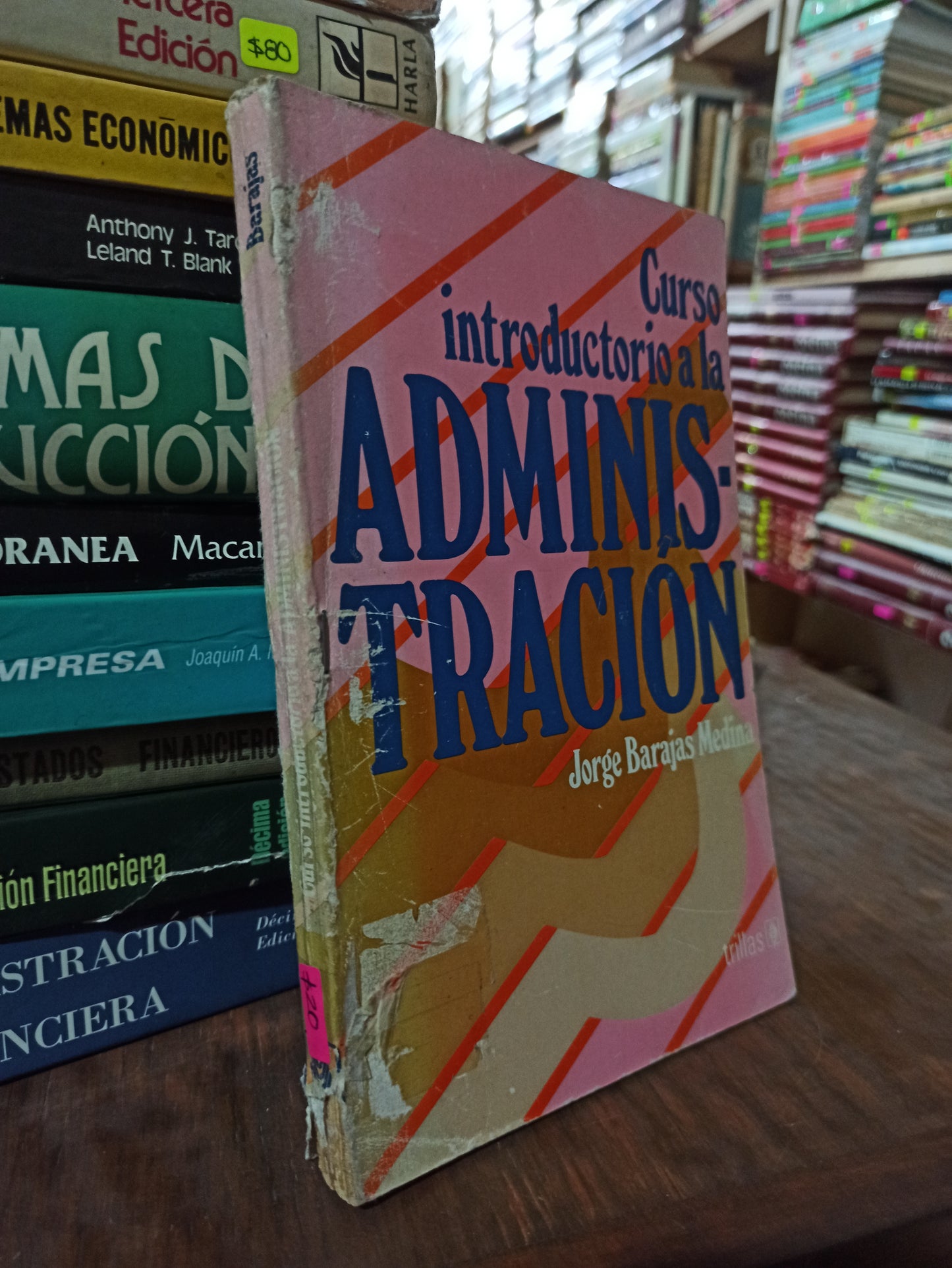 CURSO INTRODUCTORIO A LA ADMINISTRACIÓN POR JORGE BARAJAS MEDINA USADO ADMINISTRACIÓN ALDAMA