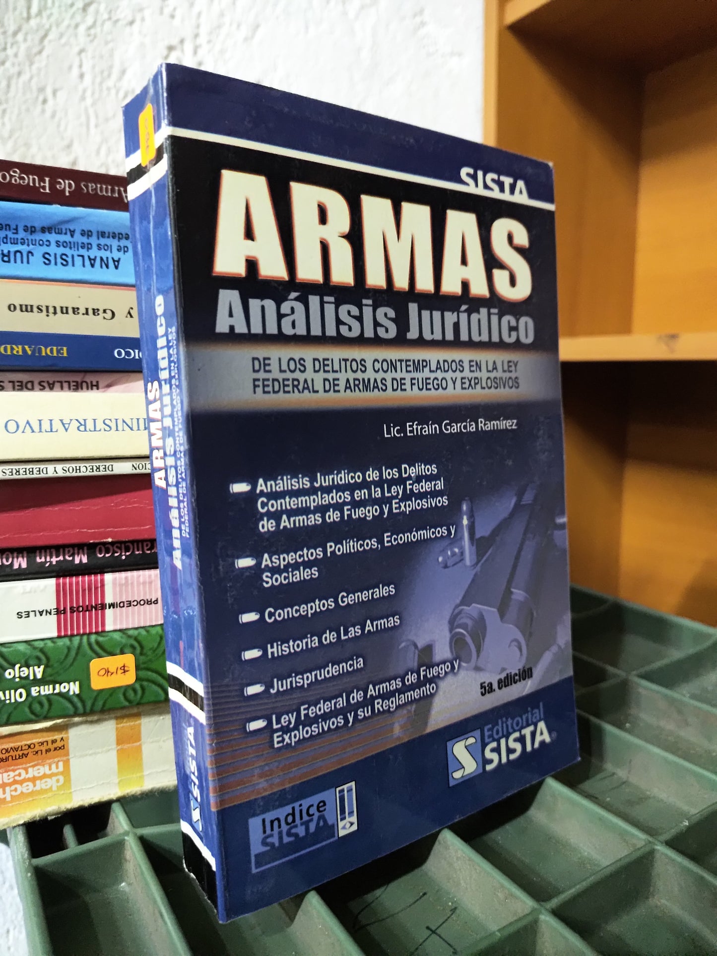 ARMAS ANALISIS JURIDICO POR EFRAIN GARCIA RAMIREZ USADO DERECHO JUAREZ 515