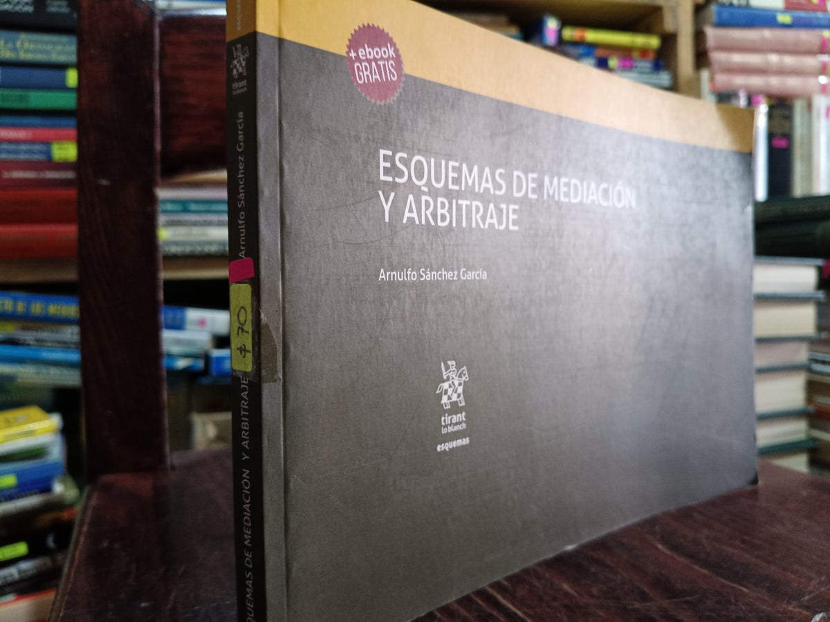 ESQUEMAS DE MEDICION Y ARBITRAJE ARNULFO SANCHEZ GARCIA USADO DERECHO LITERARIO 305