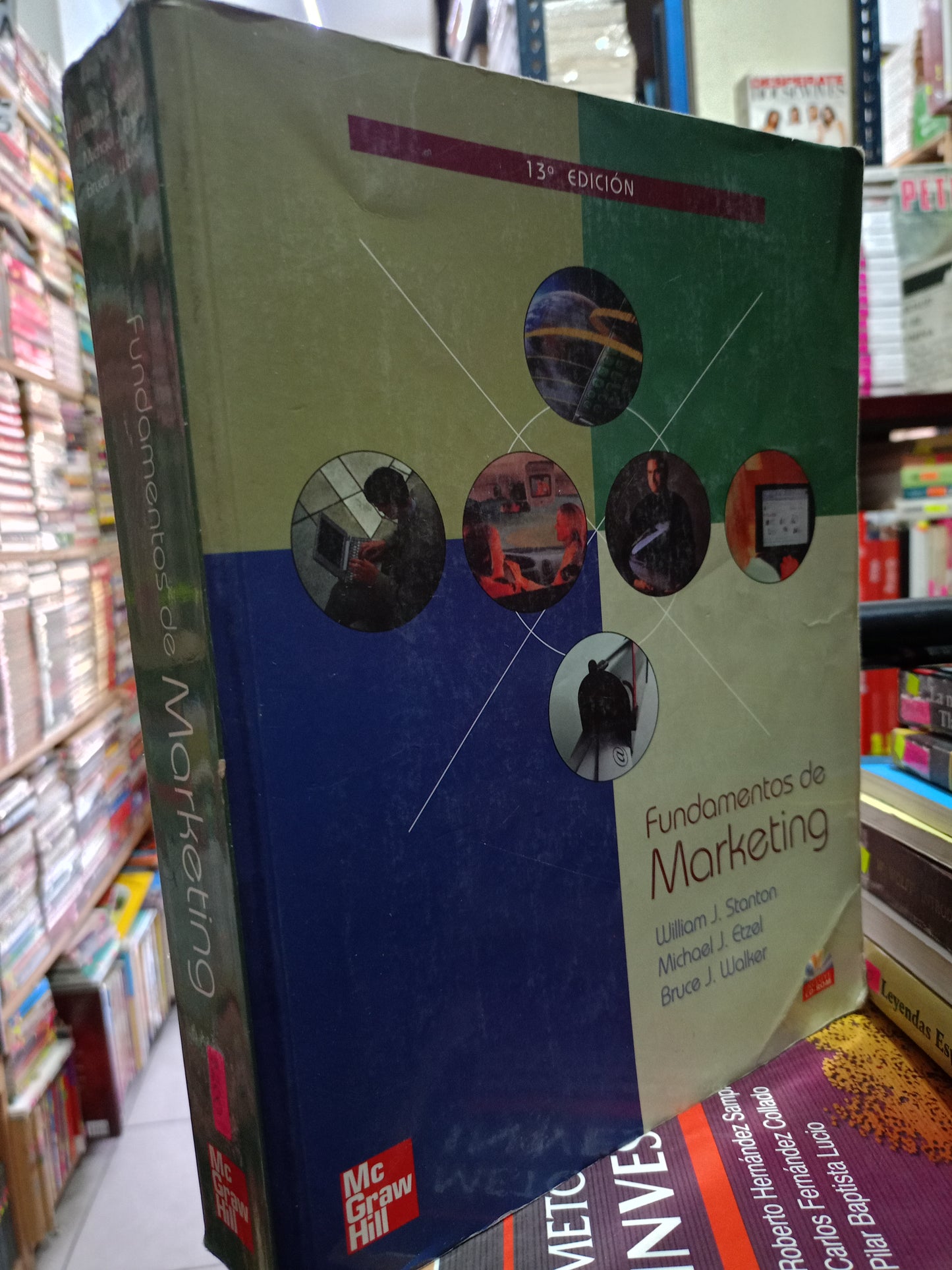 FUNDAMENTOS DE MARKETING POR WILLIAM J. STANTON, MICHAEL J. ETZEL, BRUCE J. WALKER USADO ADMN LITERARIO 305
