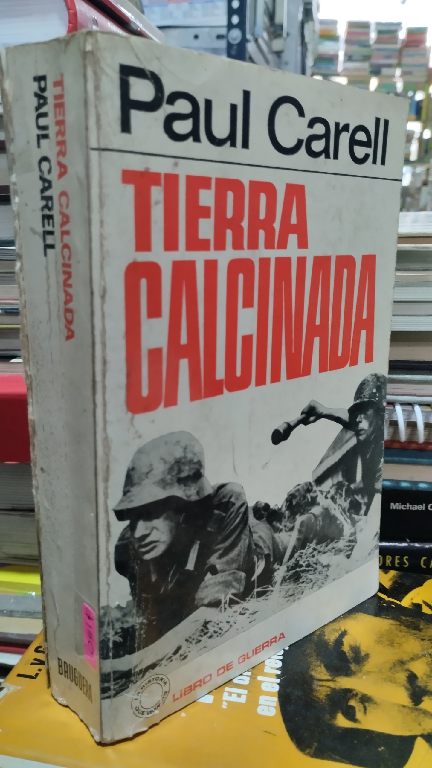 TIERRA CALCINADA POR PAUL CARELL LIBRO USADO HISTORIA ALDAMA