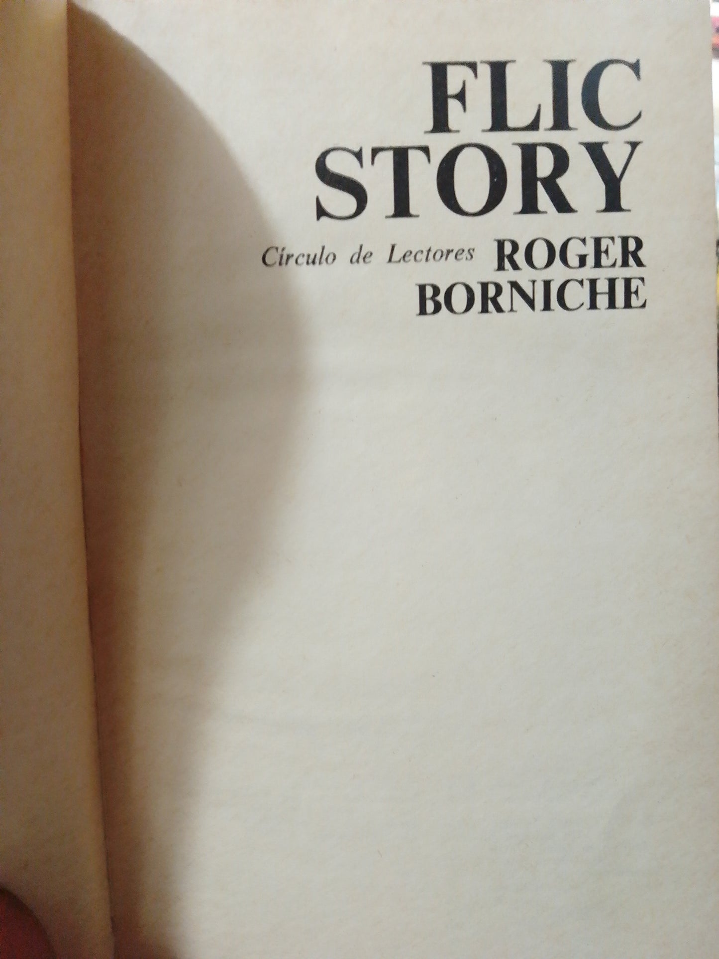 FLIC STORY POR ROGER BORNICHE USADO NOVELA JUAREZ