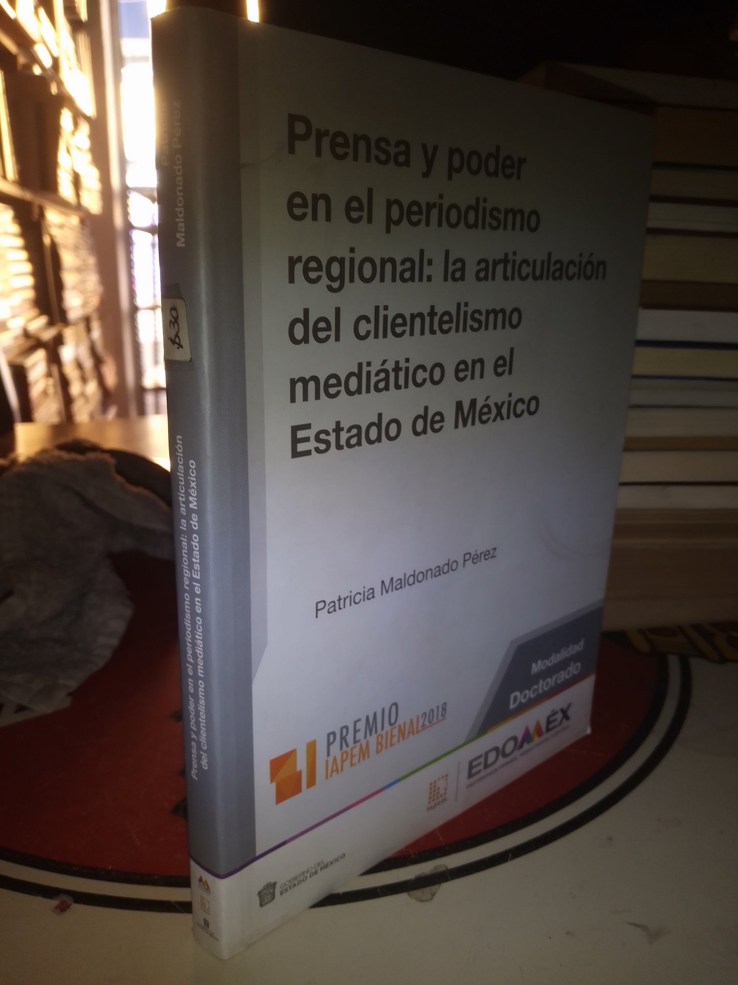 PRENSA Y PODER EN EL PERIODISMO REGIONAL POR PATRICIA MALDONADO PEREZ USADO POLÍTICA LITERARIO 207
