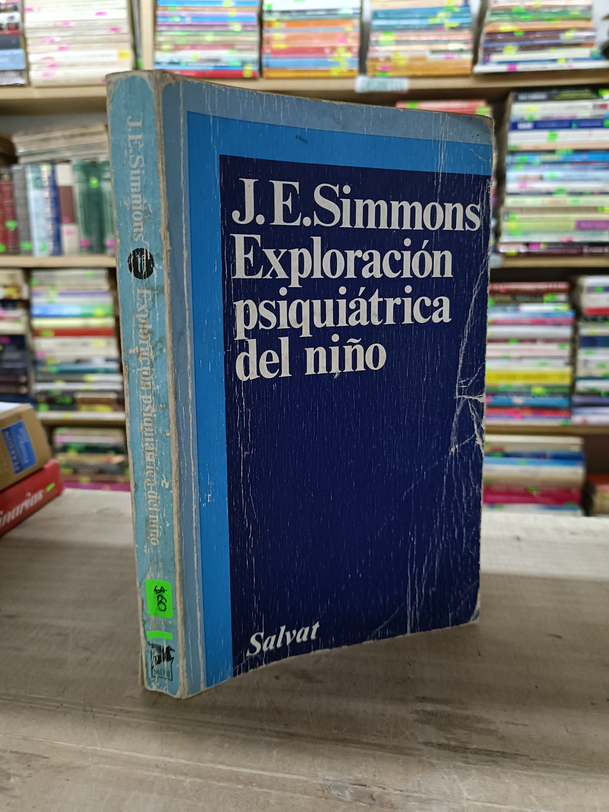 EXPLORACION PSIQUIATRICA DEL NIÑO POR J.E. SIMMONS USADO PSICOLOGIA LITERARIO 207