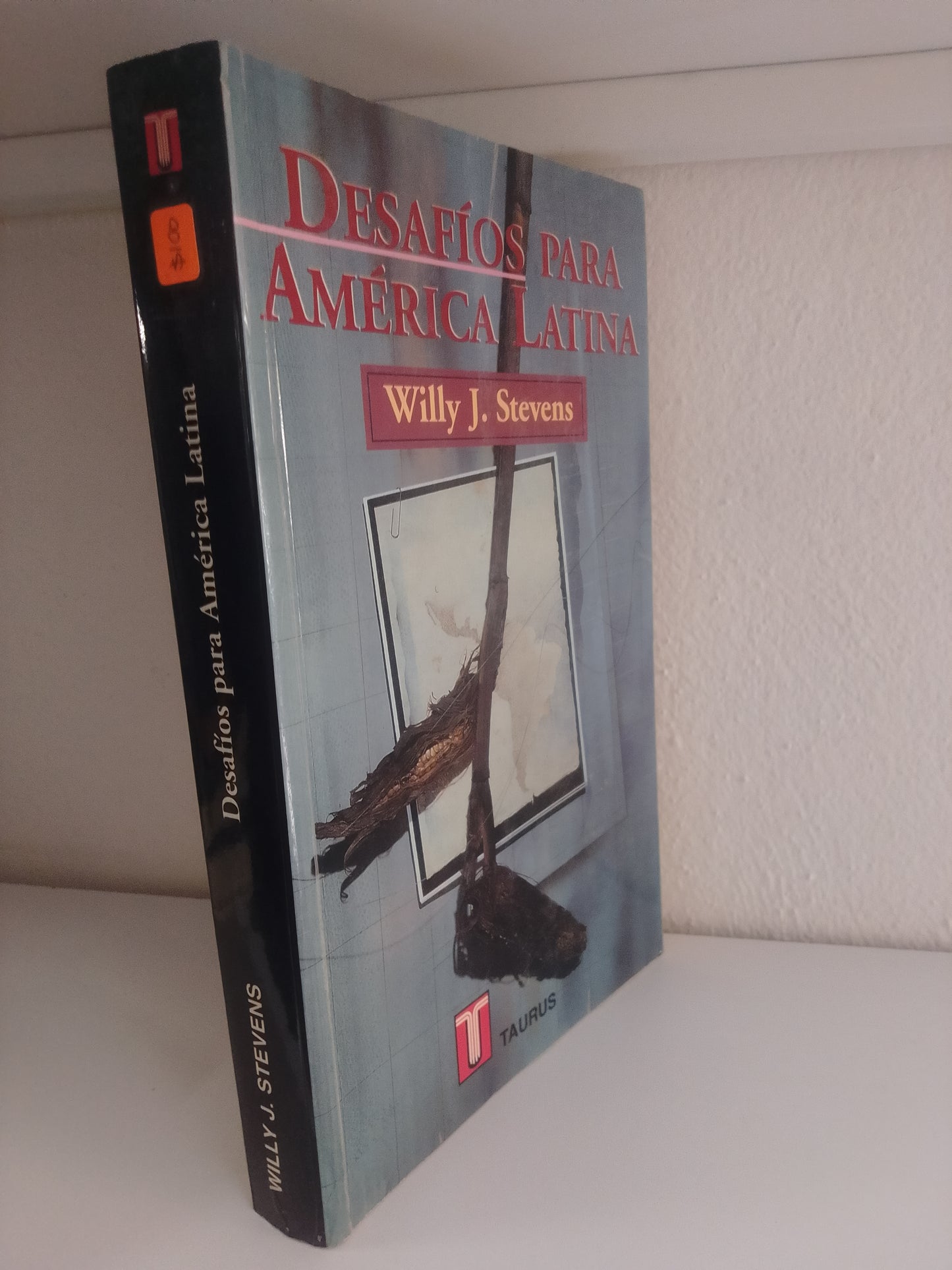 DESAFIOS PARA AMERICA LATINA WILLY J STEVENS USADO POLITICA JUAREZ 515