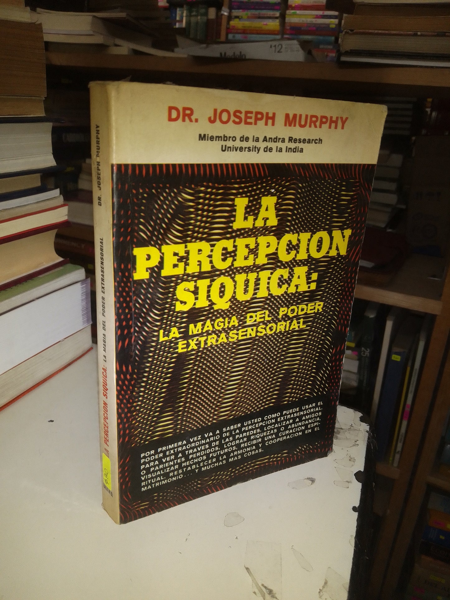 LA PERCEPCION SIQUICA: LA MAGIA DEL PODER EXTRASENSORIAL POR JOSEPH MURPHY USADO ESOTERISMO LITERARIO 207