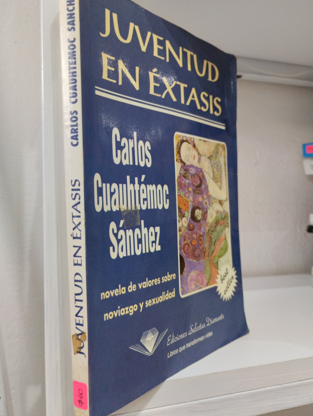 JUVENTUD EN EXTASIS CARLOS CUAUHTEMOC SANCHEZ USADO SUPERACION PERSONAL JUAREZ 515