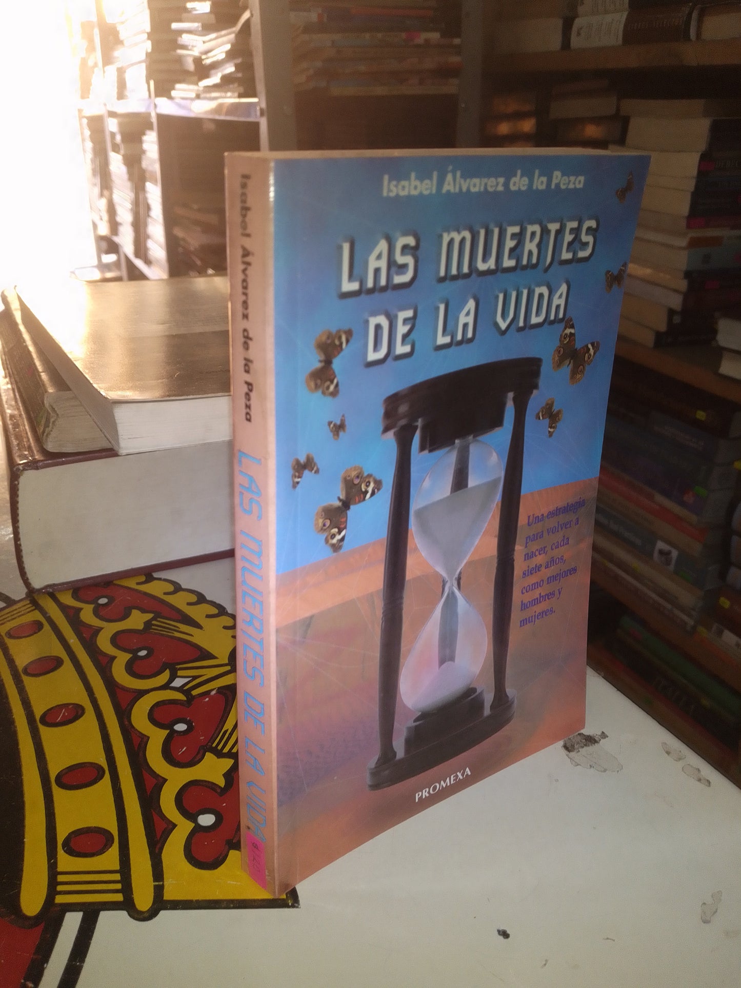 LAS MUERTES DE LA VIDA POR ISABEL ÁLVAREZ DE LA PEZA USADO SUPERACIÓN PERSONAL LITERARIO 207