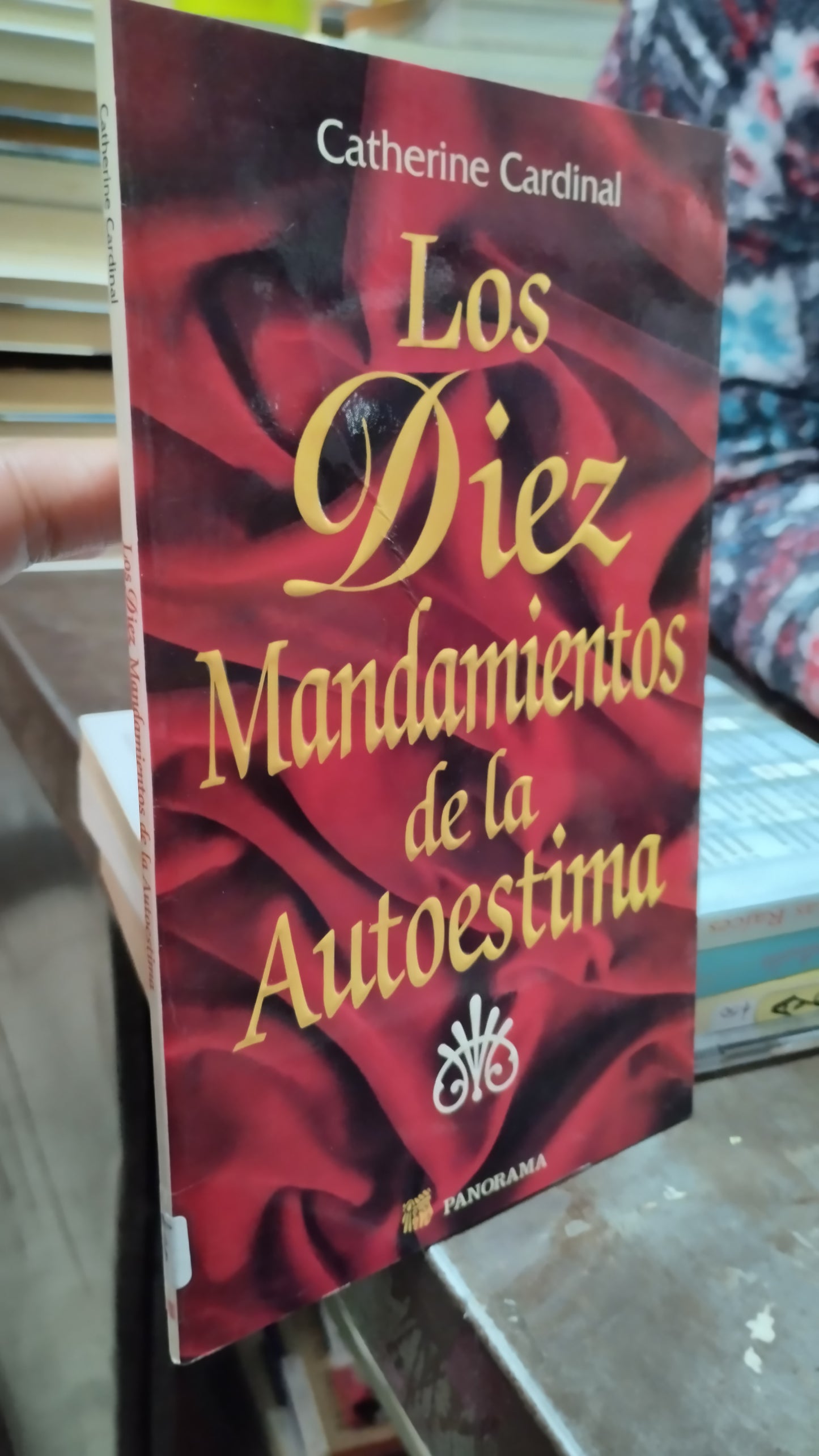 LOS DIEZ MANDAMIENTOS DE LA AUTOESTIMA POR CATHERINE CARDINAL LIBRO USADO SUPERACION PERSONAL ALDAMA