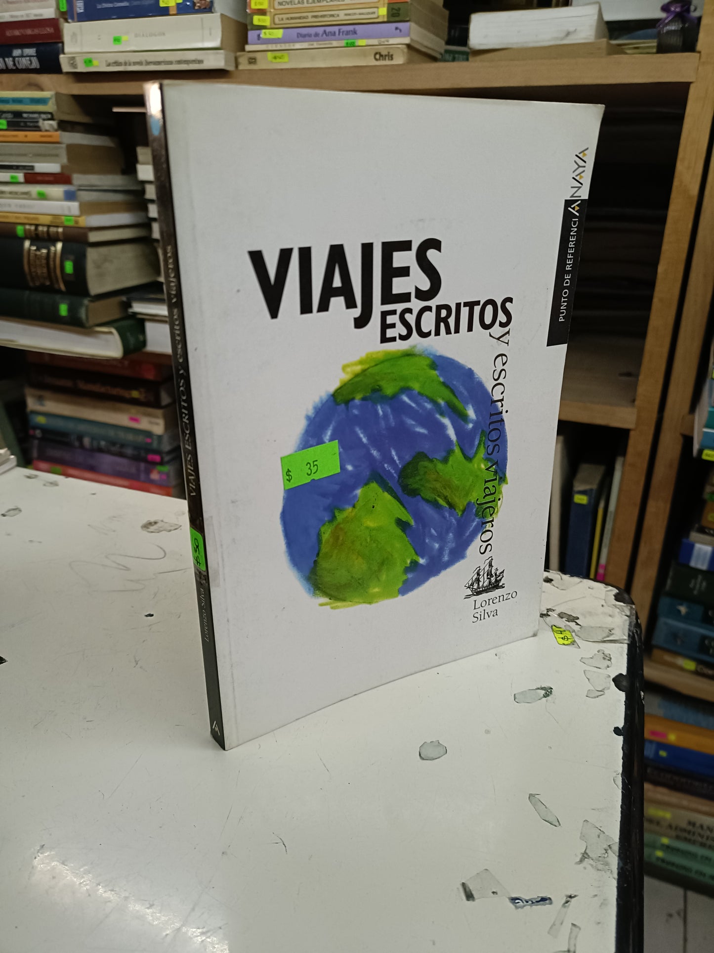 VIAJES ESCRITOS Y ESCRITORES VIAJEROS POR LORENZO SILVA USADO HISTORIA LITERARIO 207