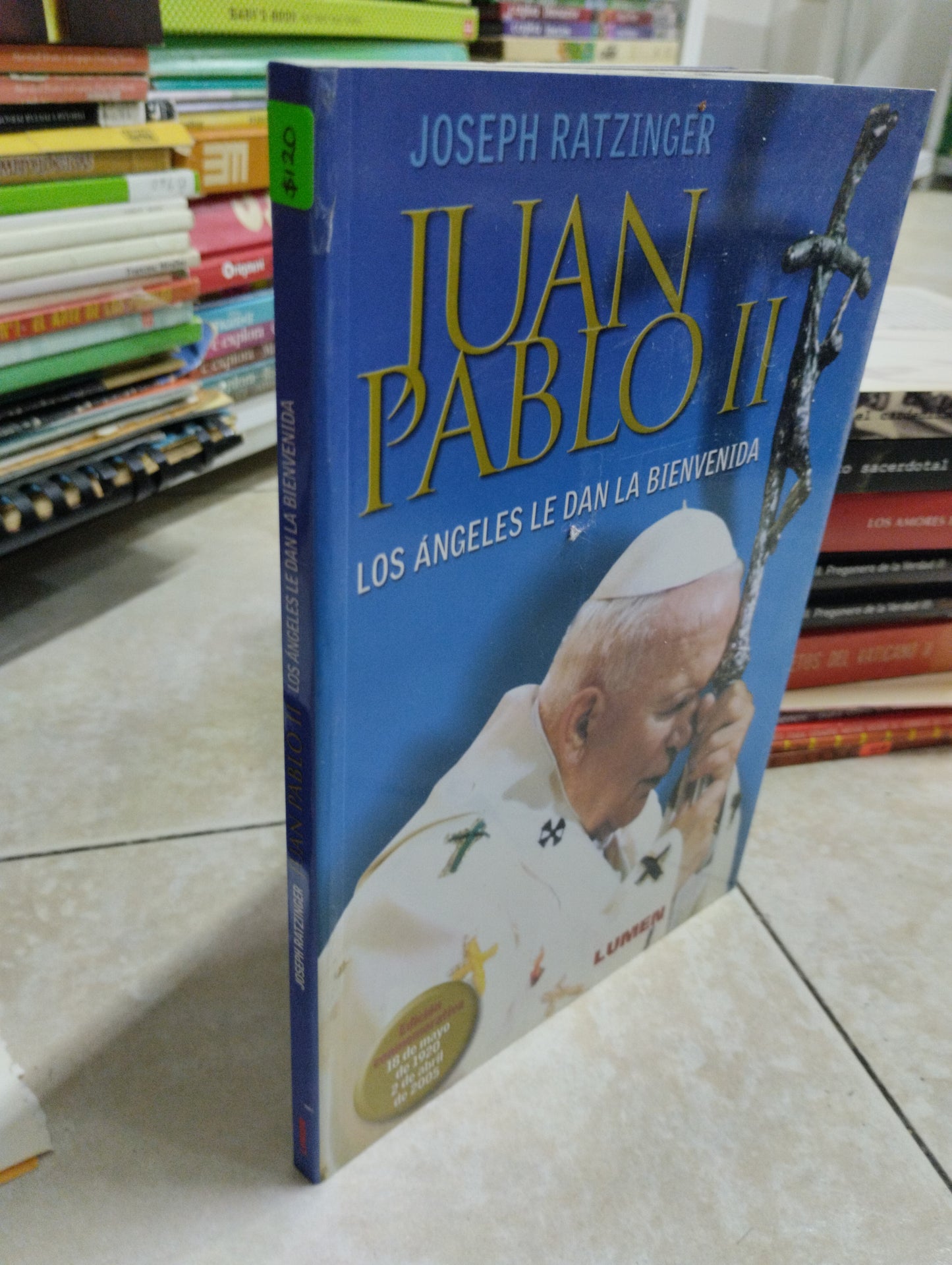 JUAN PABLO II LOS ANGELES LE DAN LA BIENVENIDA, JOSEPH RATZINGER, USADO, RELIGION, JUAREZ 515