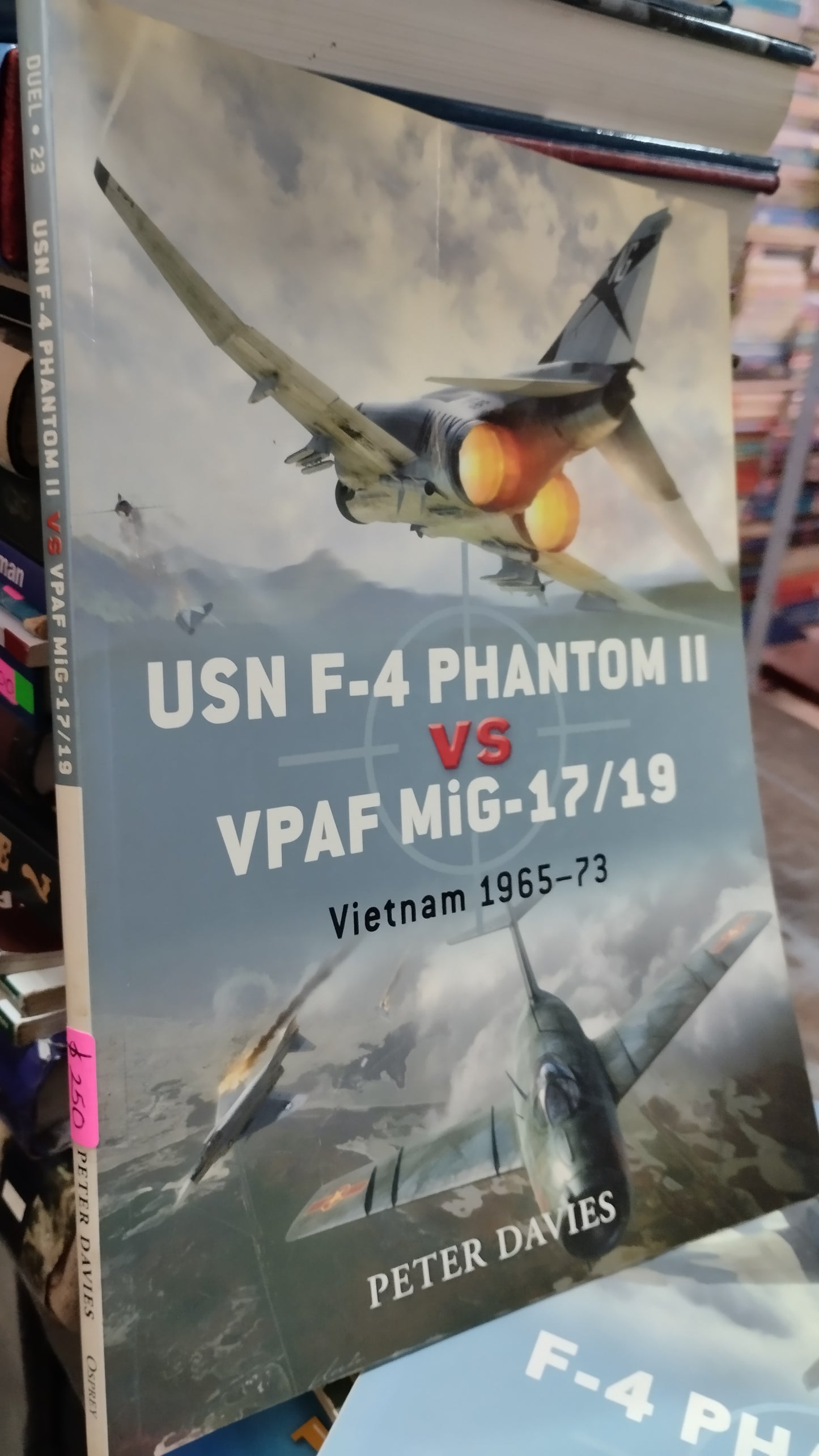 USN F 4 PHANTOM II VS VPAF MIG 17 19 POR PETER DAVIES LIBRO USADO HISTORIA ALDAMA