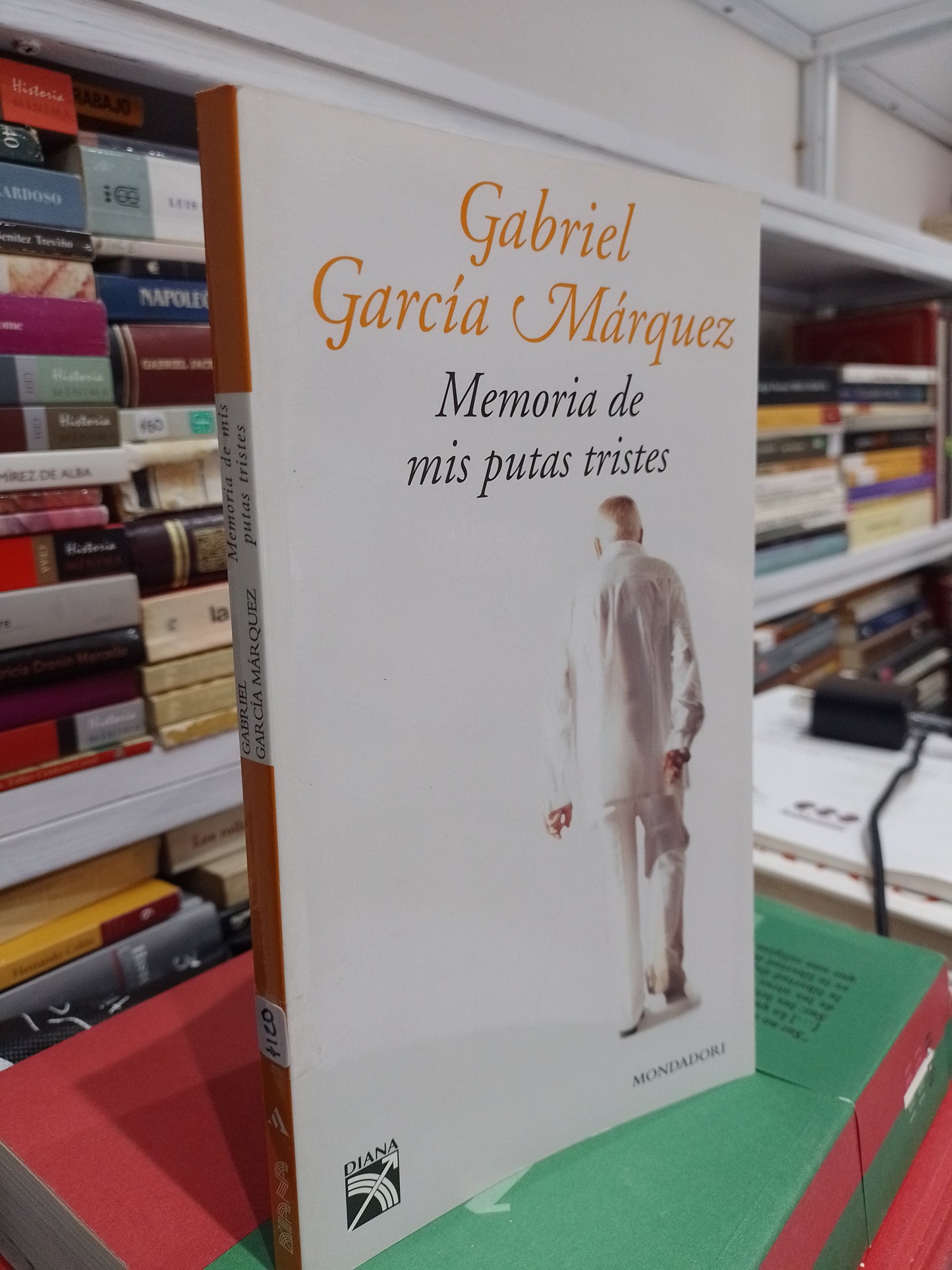 MEMORIAS DE MIS PUTAS TRISTE POR GABRIEL GARCIA MARQUEZ USADO NOVELA JUAREZ 515